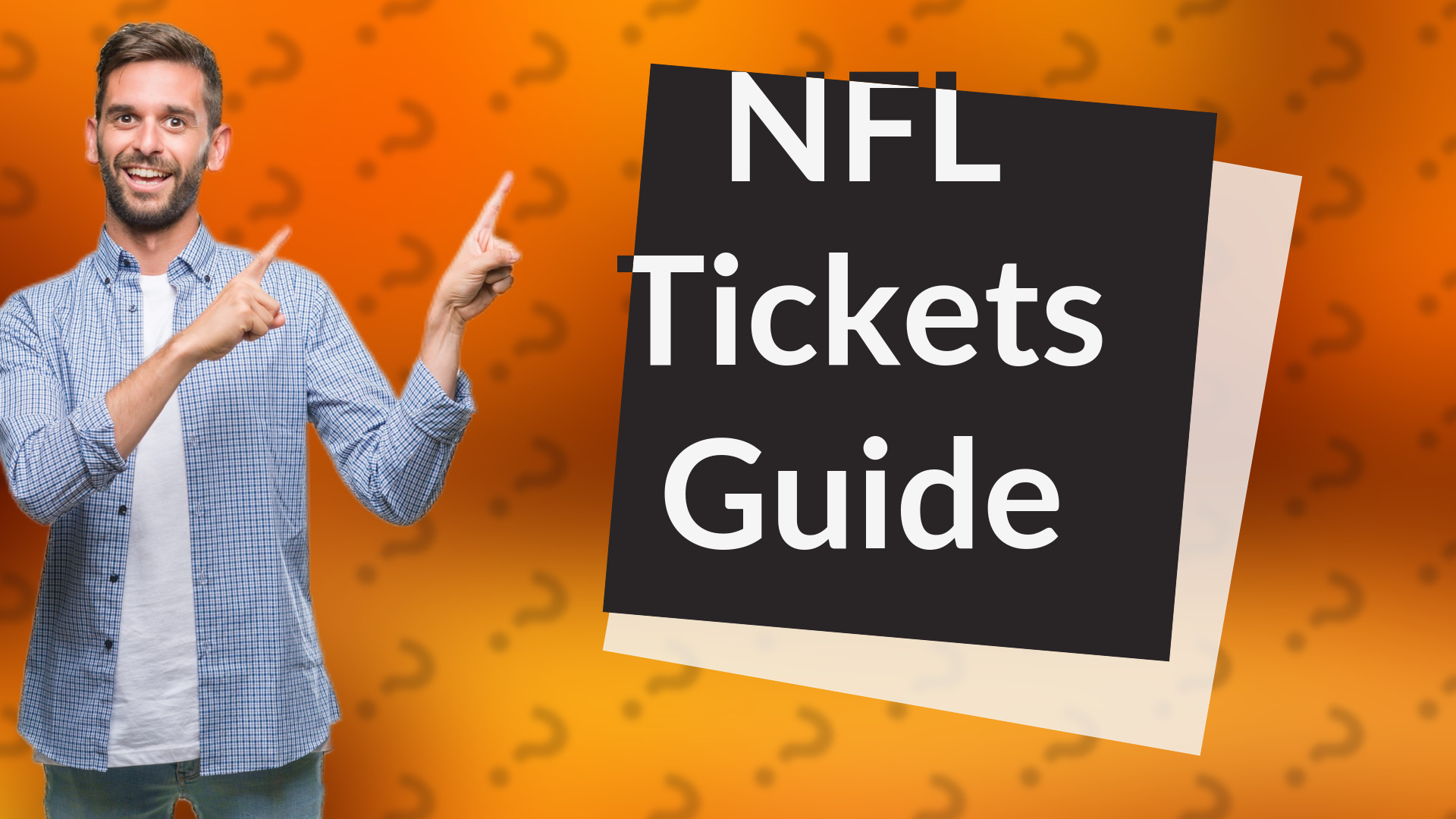 NFL Tickets Guide