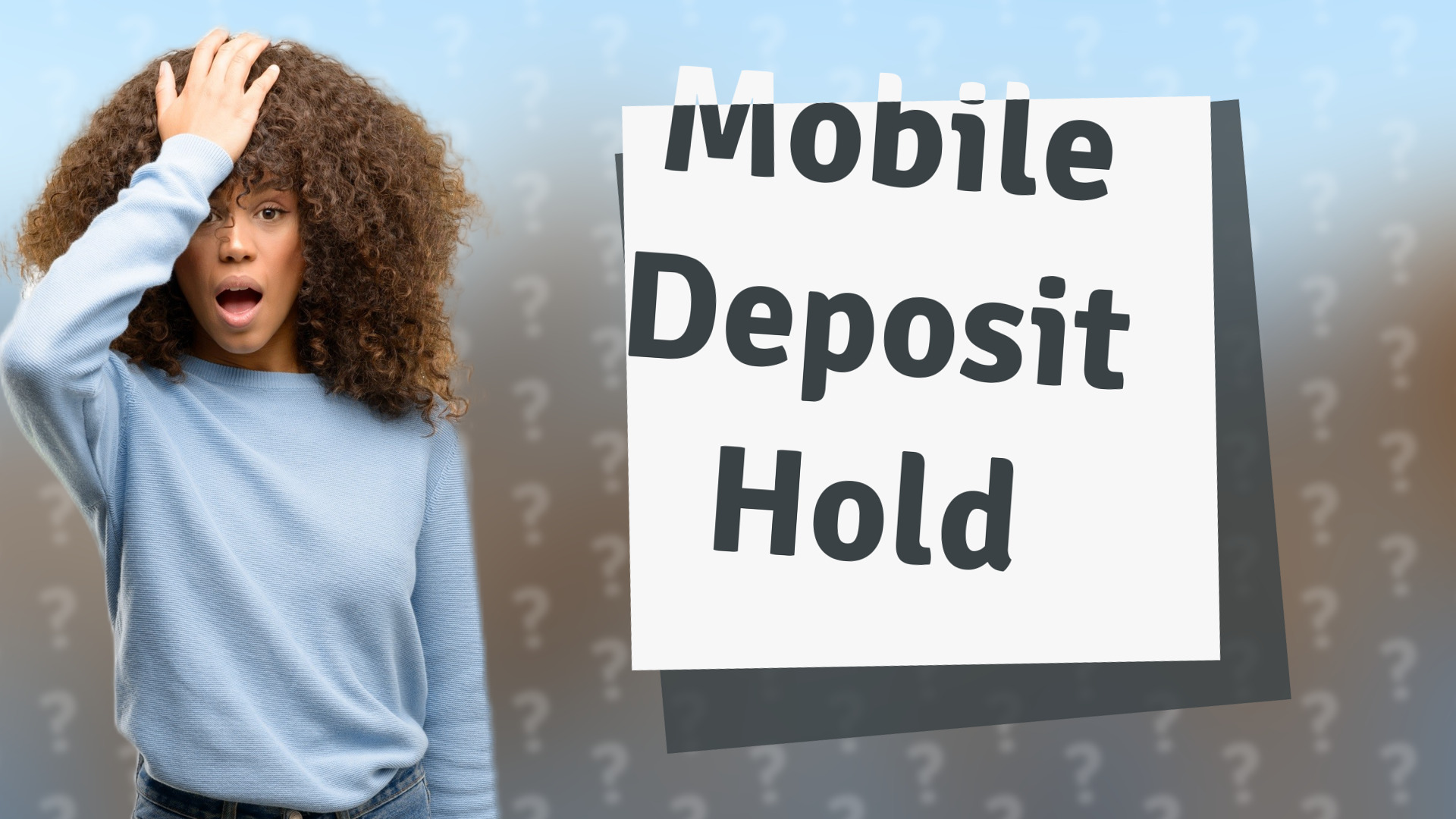 Mobile Deposit Hold