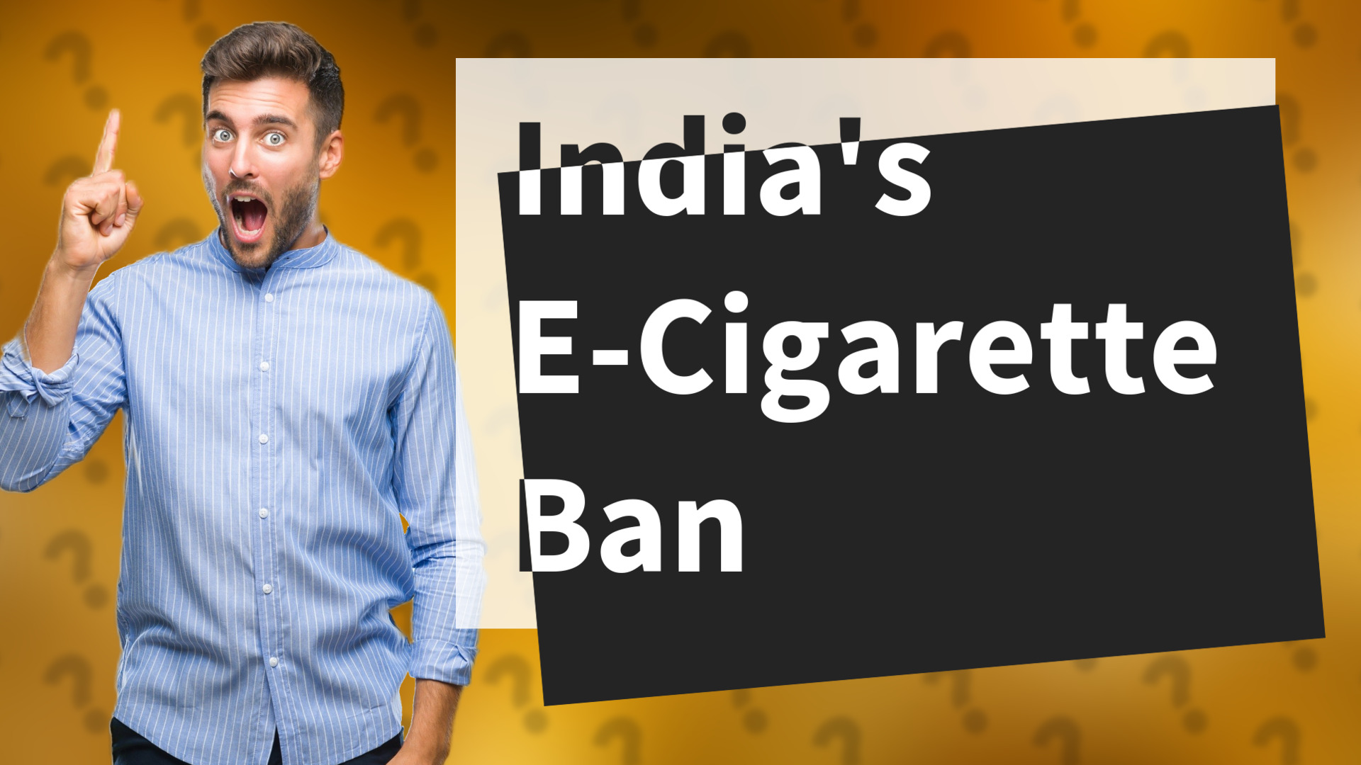India's E-Cigarette Ban