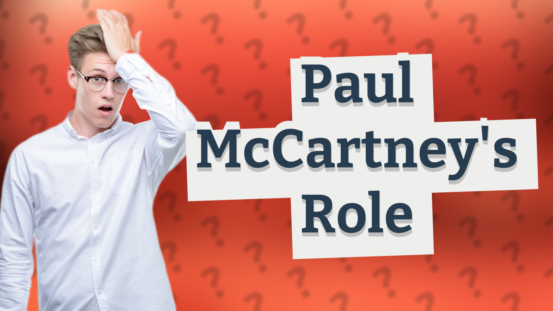 Paul McCartney's Role