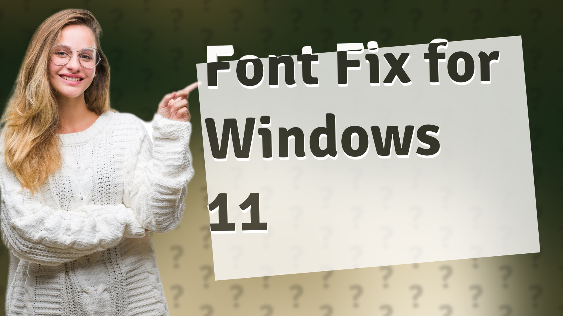 Font Fix for Windows 11