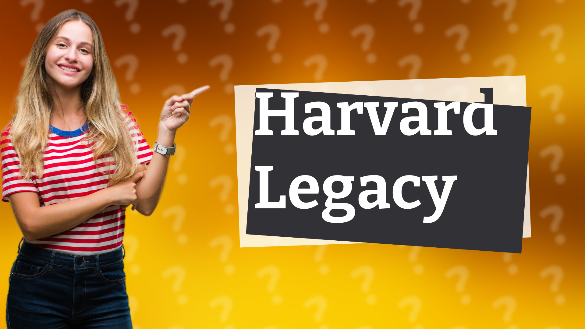 Harvard Legacy