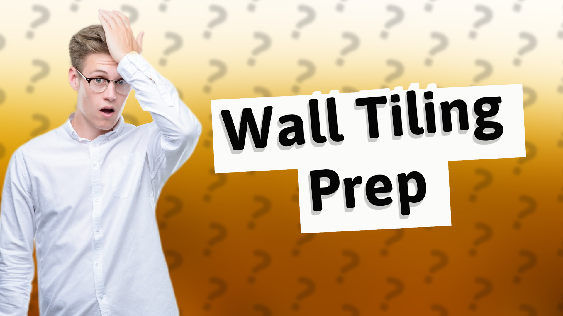 Wall Tiling Prep