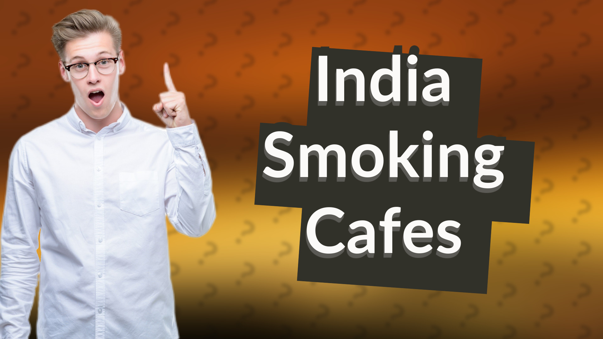 India Smoking Cafes