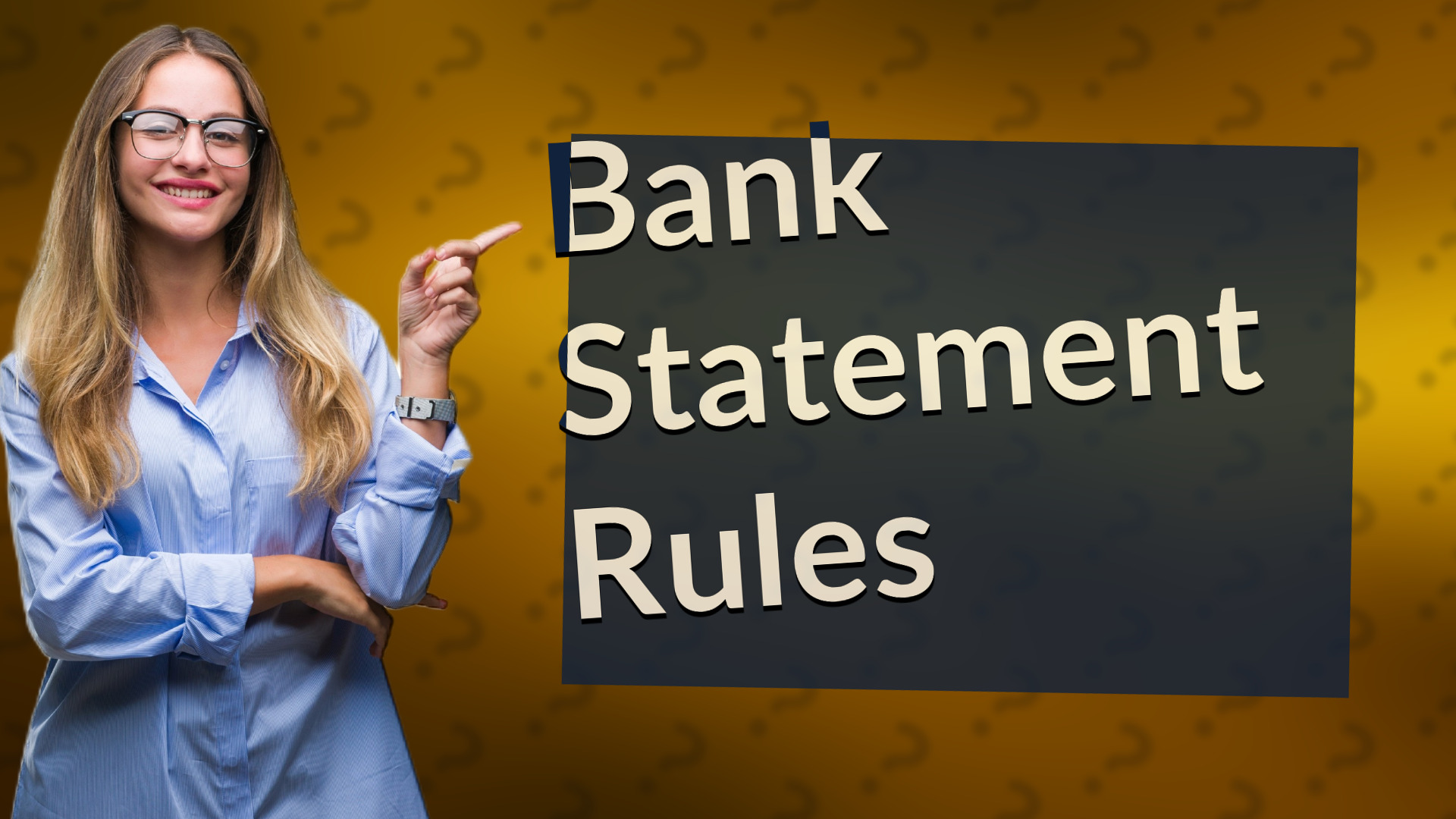 Bank Statement Rules