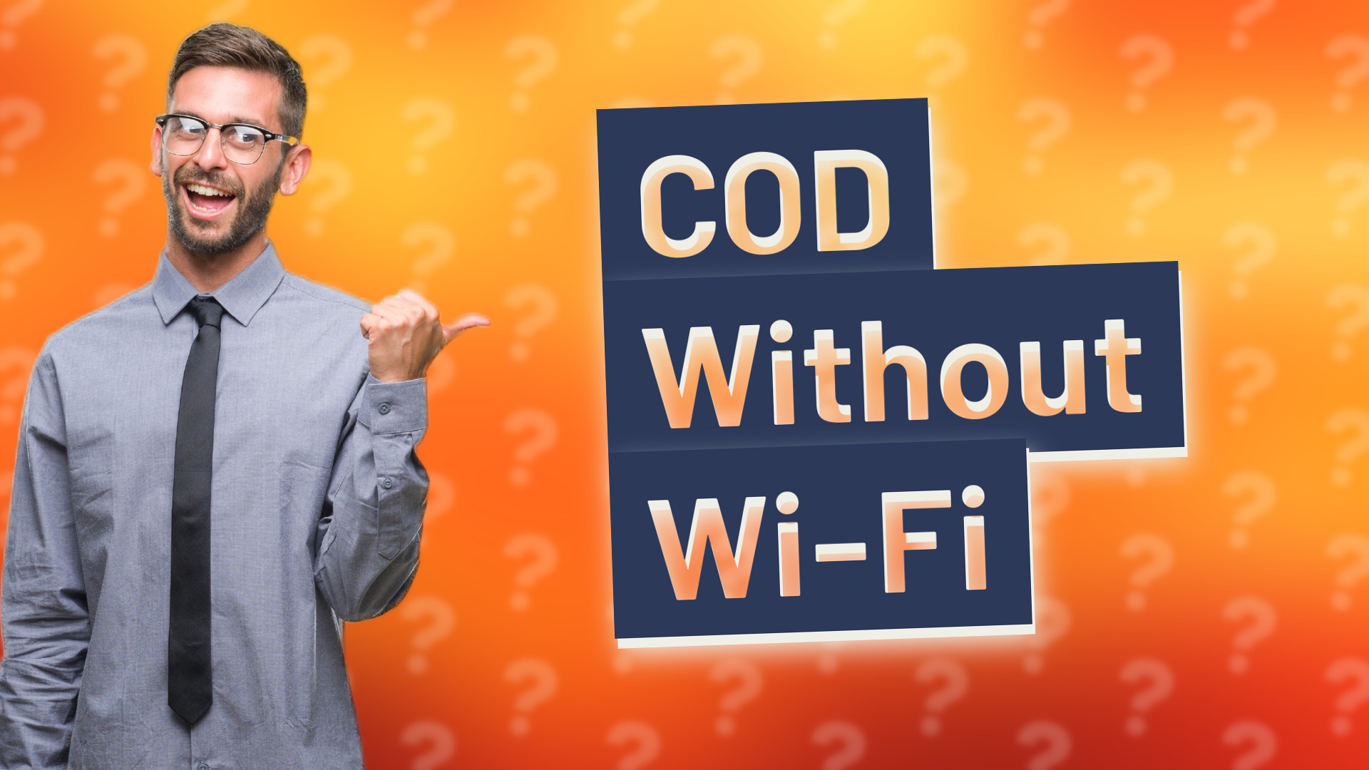 COD Without Wi-Fi