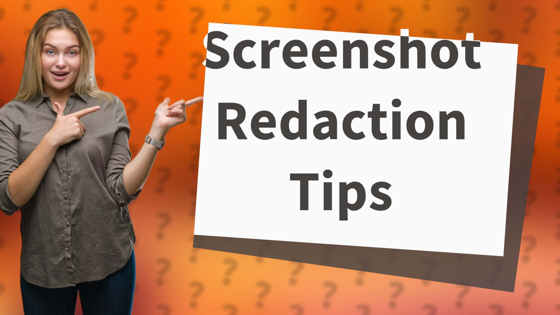Screenshot Redaction Tips