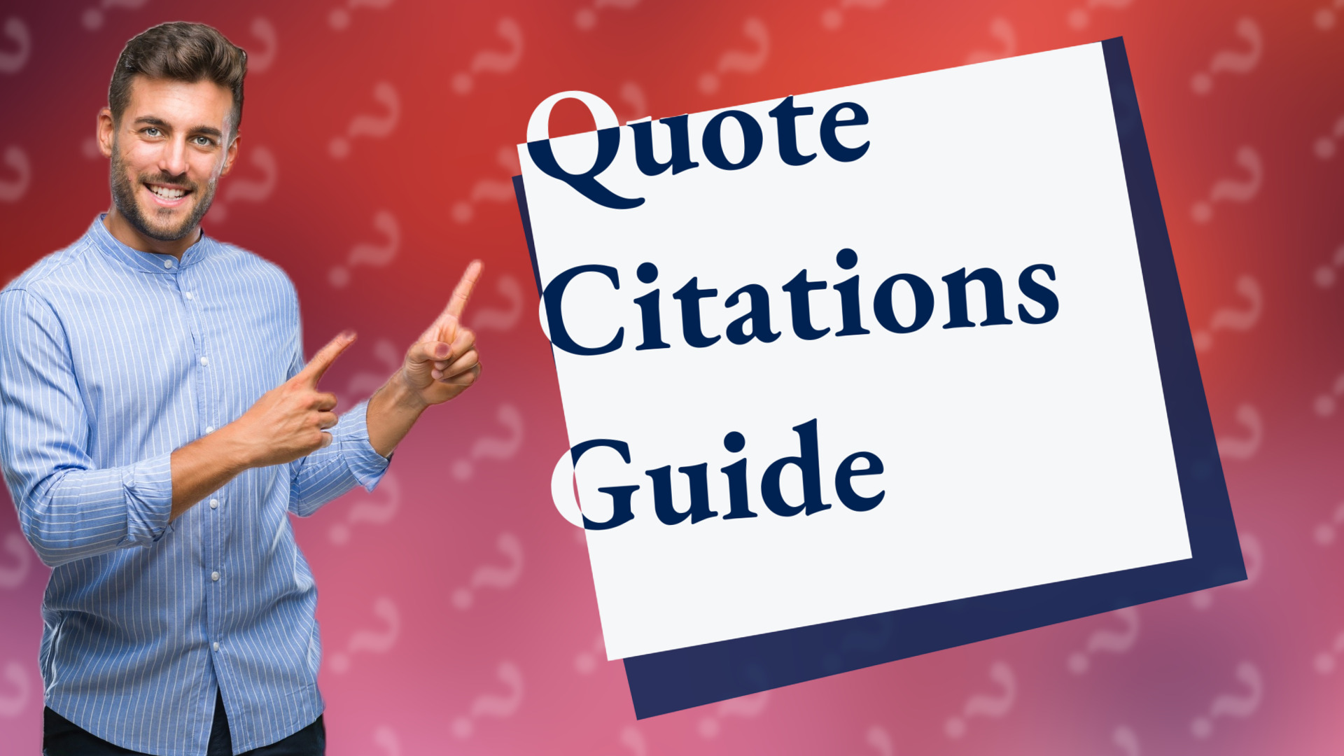 Quote Citations Guide