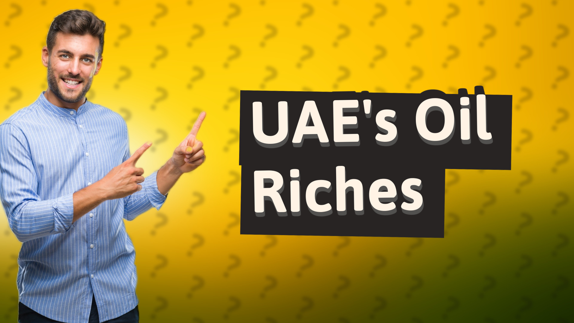 UAE's Oil Riches