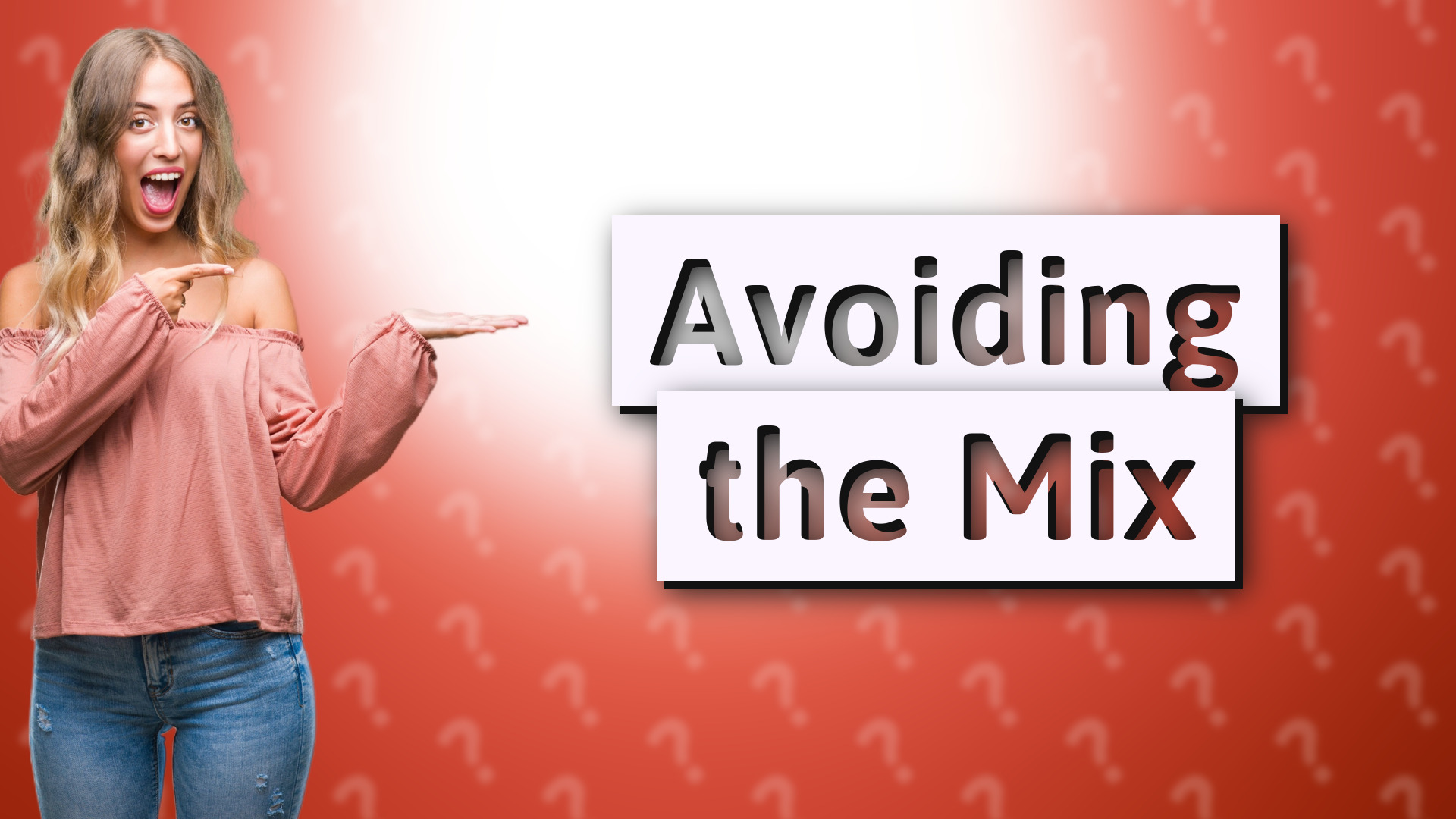 Avoiding the Mix