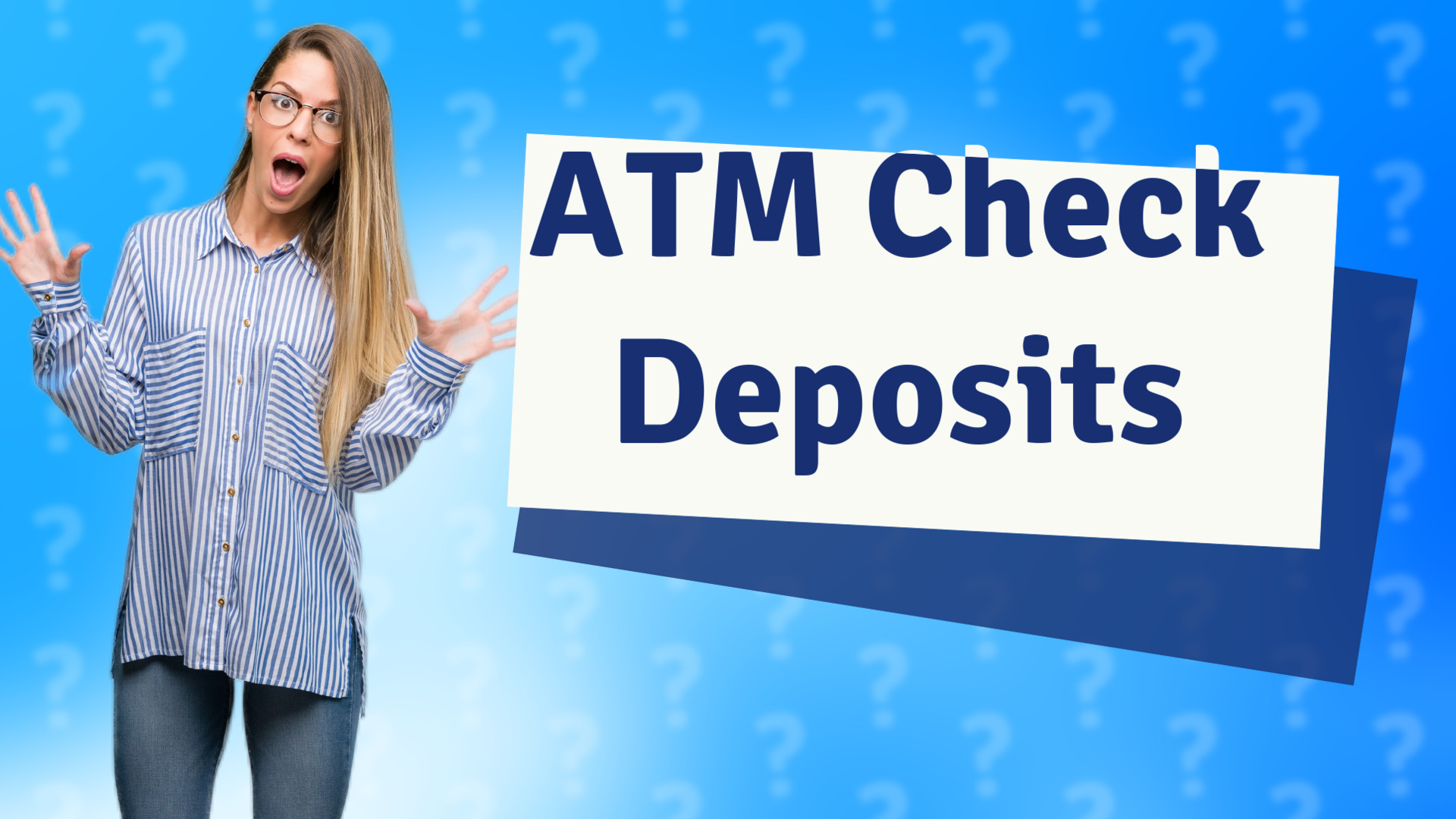 ATM Check Deposits