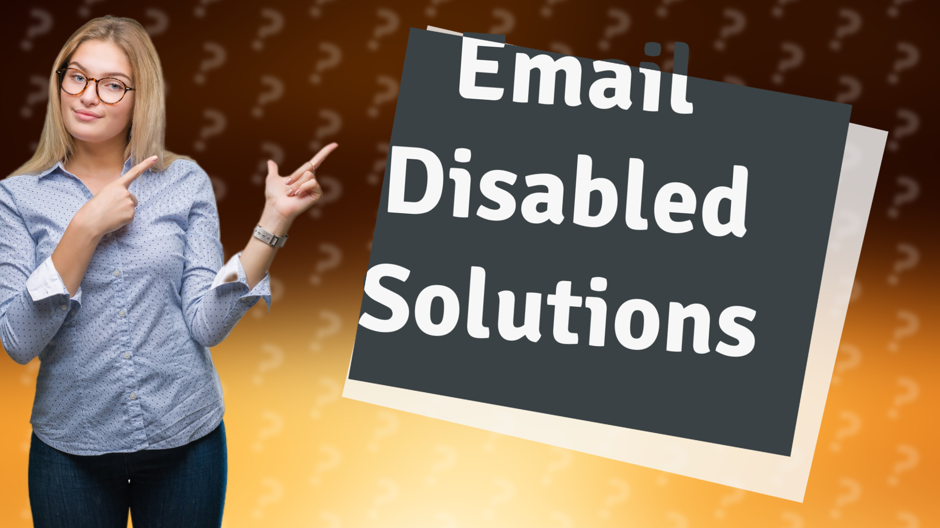 Email Disabled Solutions