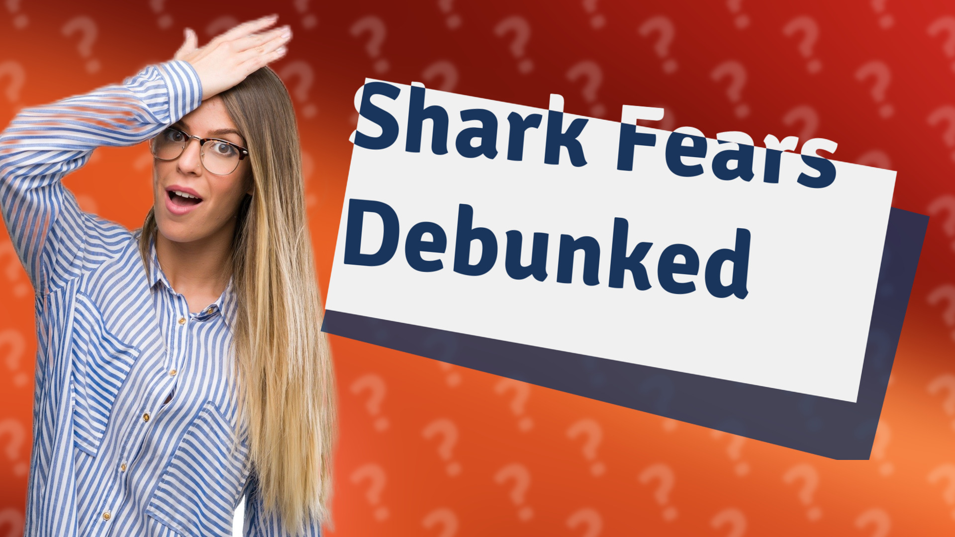 Shark Fears Debunked