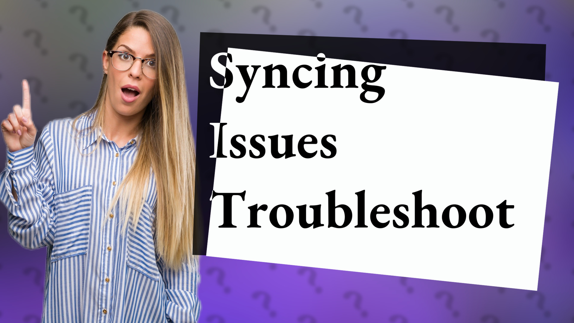 Syncing Issues Troubleshoot