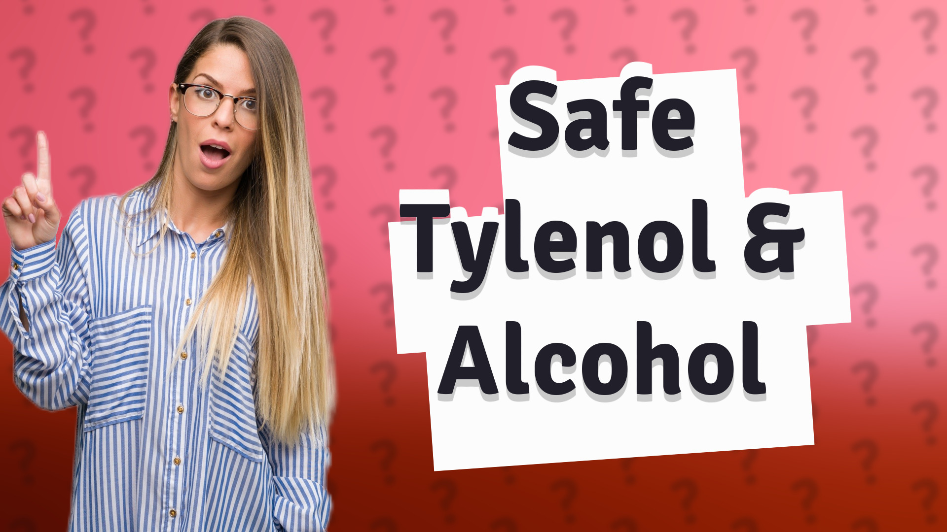 Safe Tylenol & Alcohol