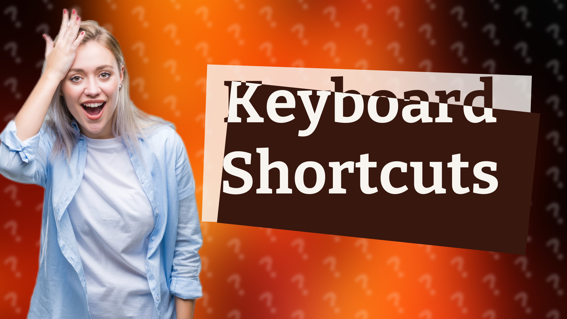 Keyboard Shortcuts