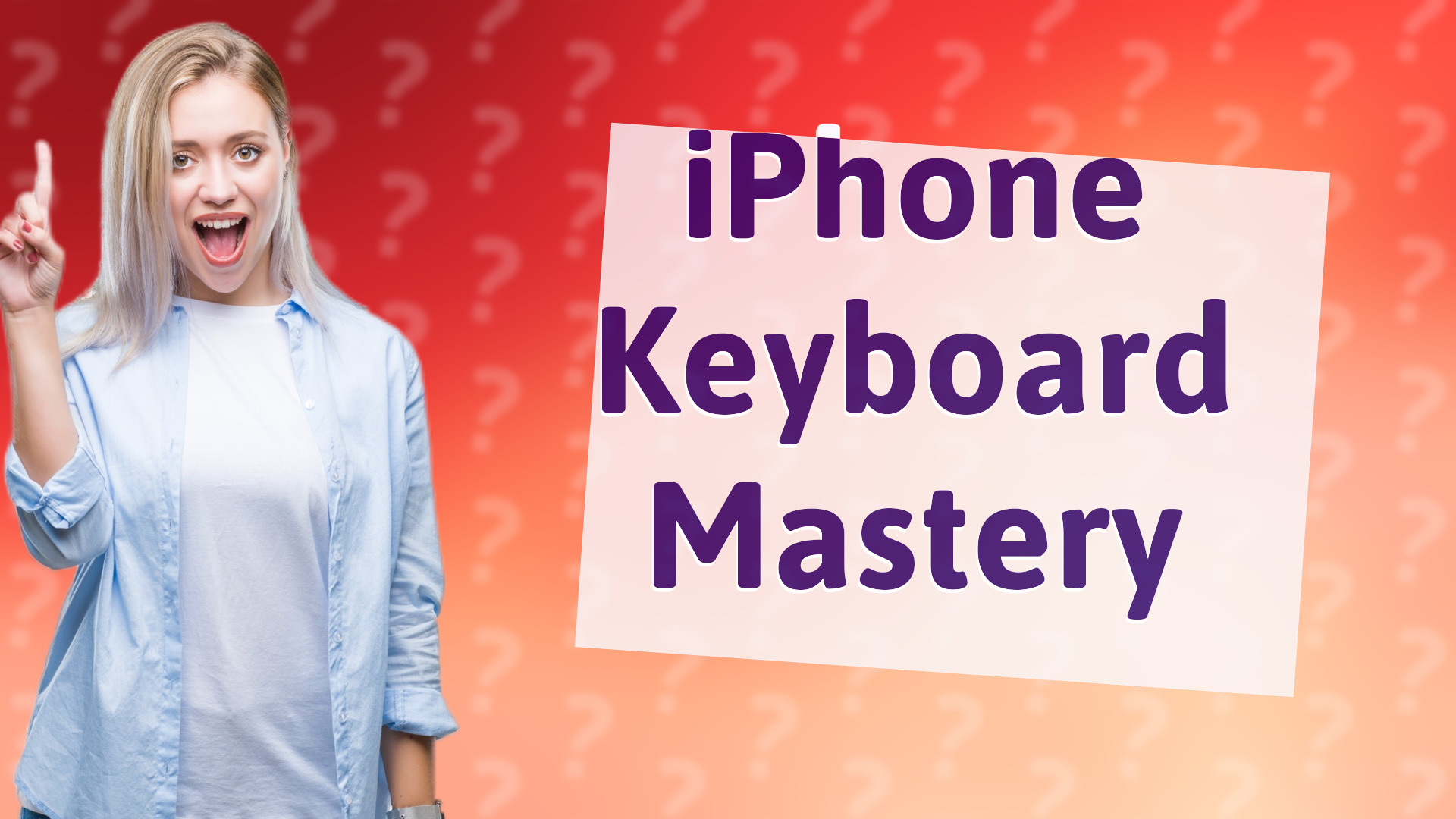 iPhone Keyboard Mastery
