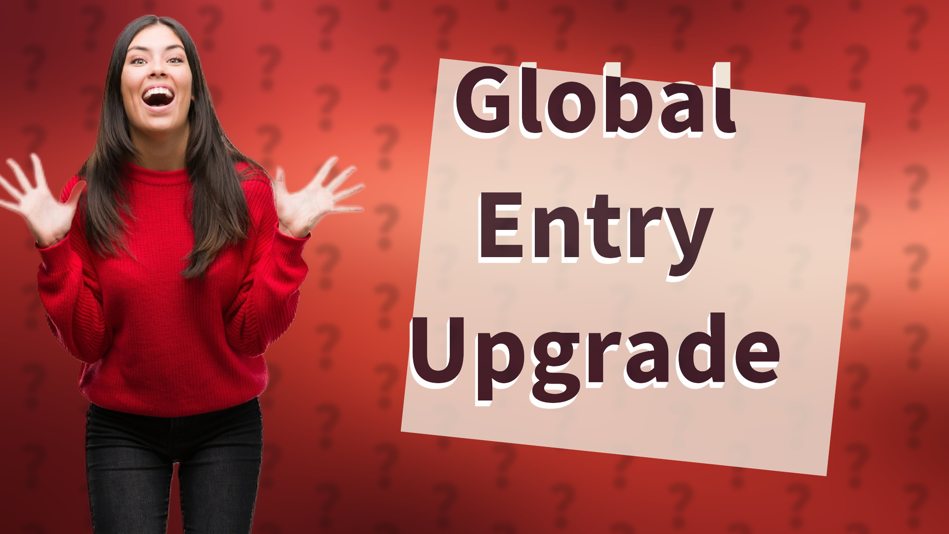 Global Entry Upgrade