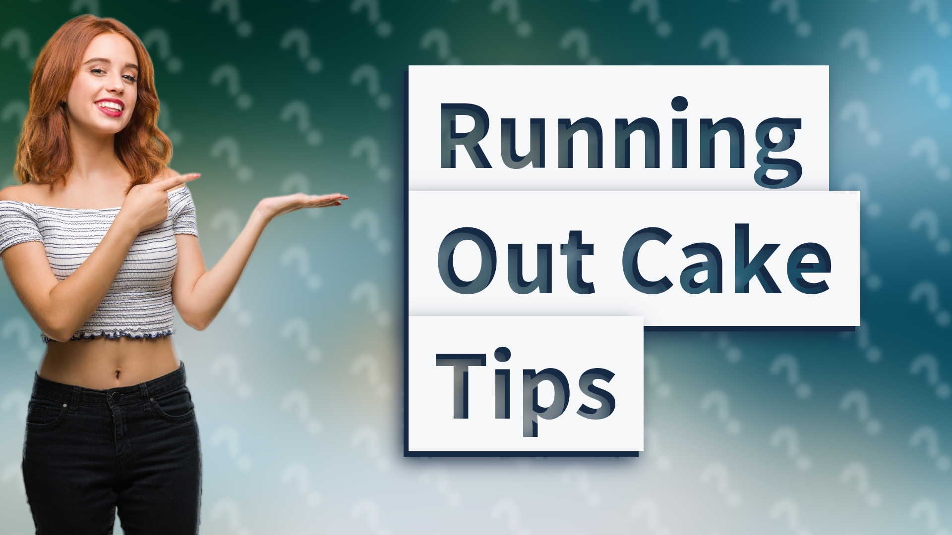 Running Out Cake Tips