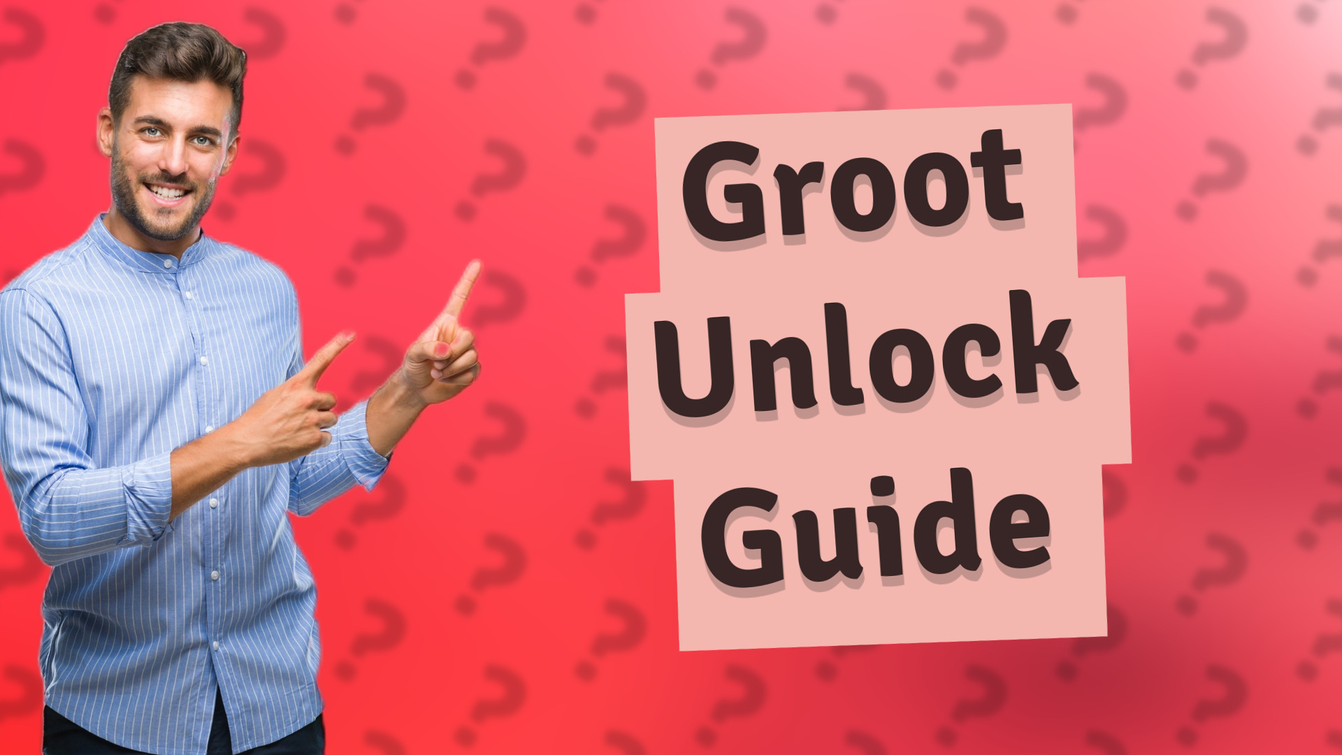 Groot Unlock Guide