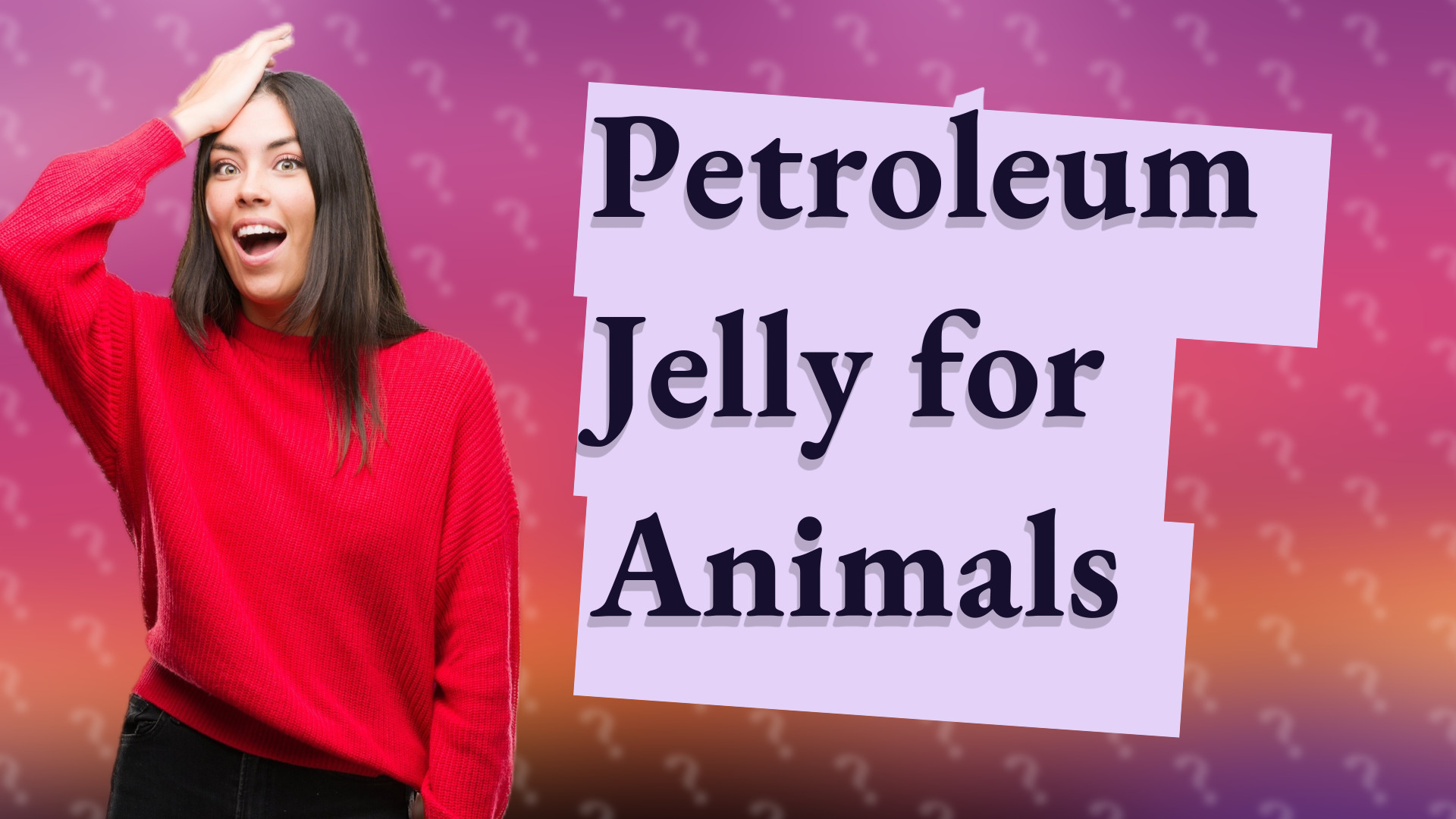 Petroleum Jelly for Animals