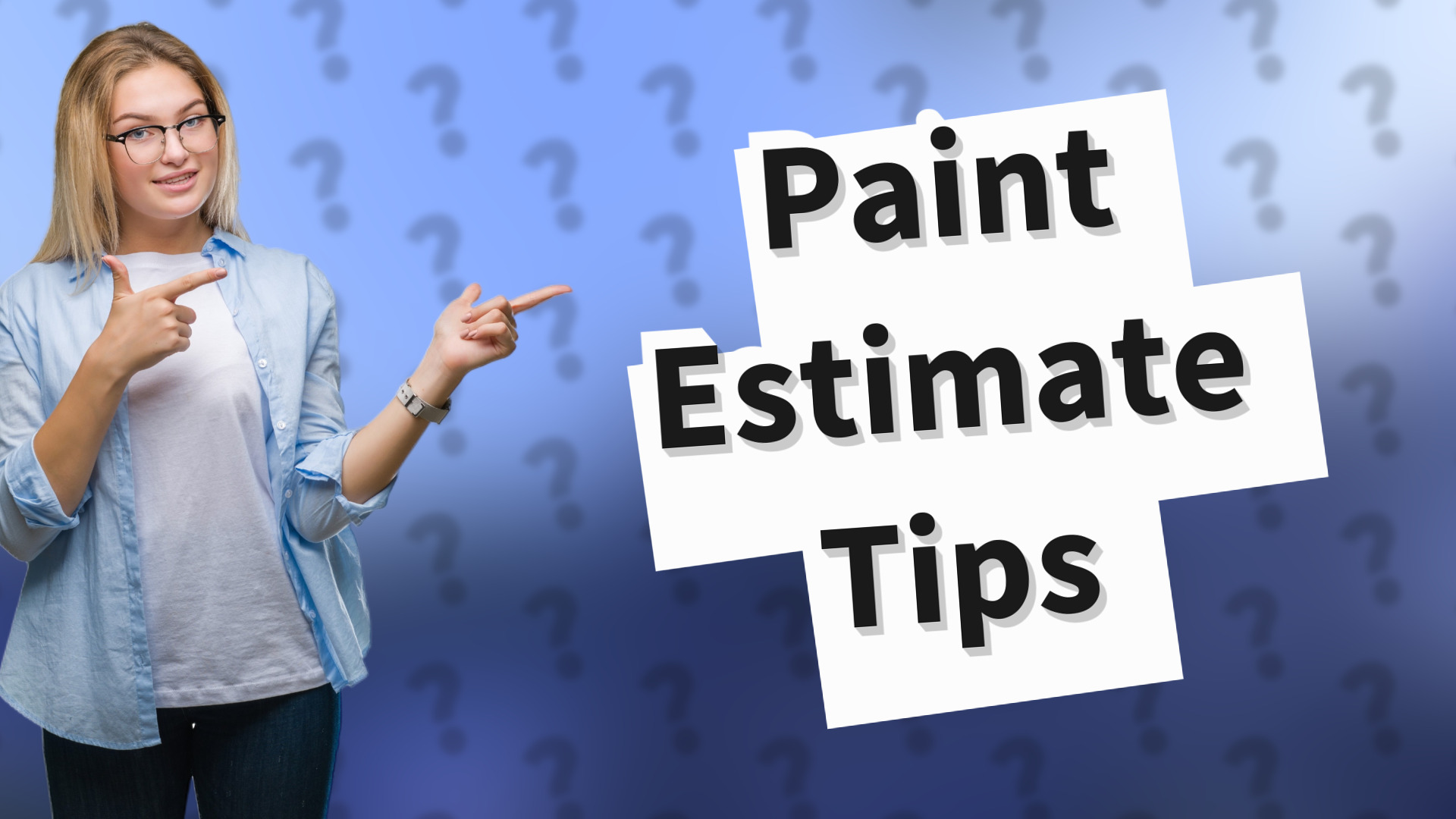 Paint Estimate Tips