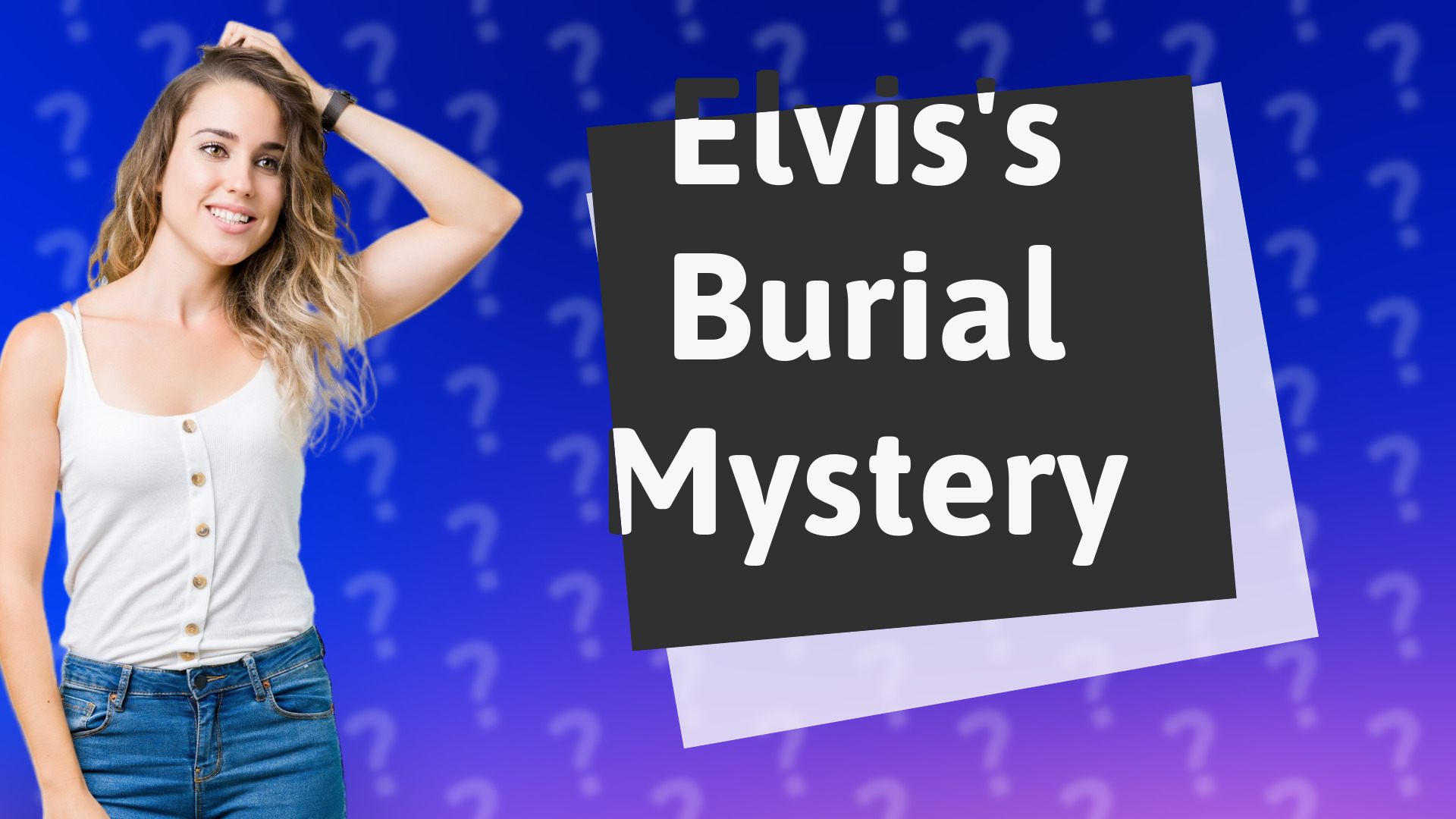 Elvis's Burial Mystery