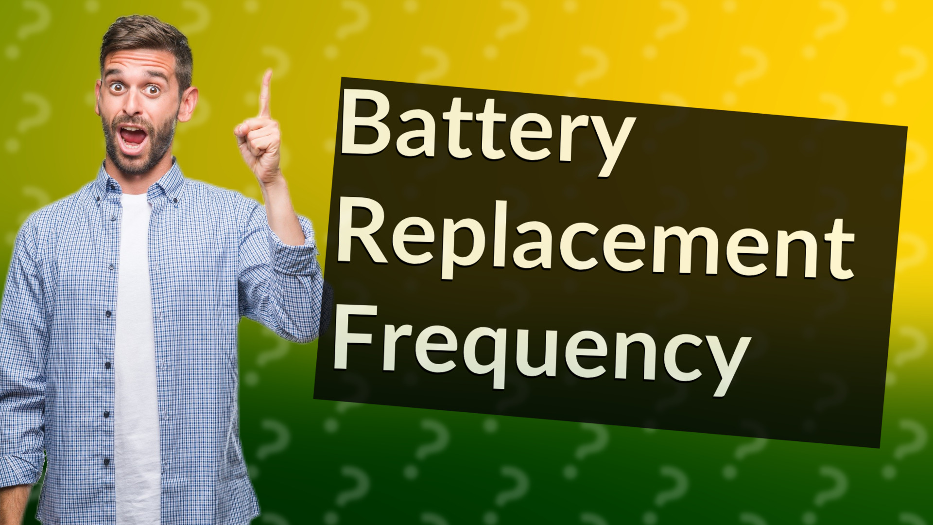 Battery Replacement Frequency