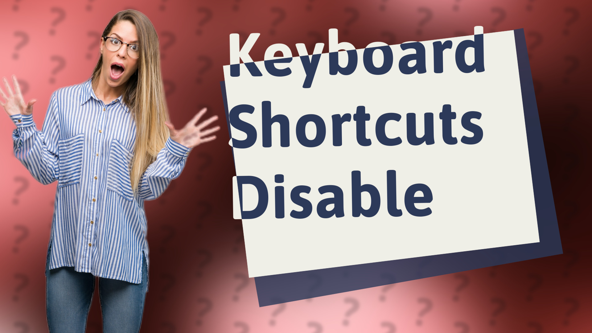 Keyboard Shortcuts Disable