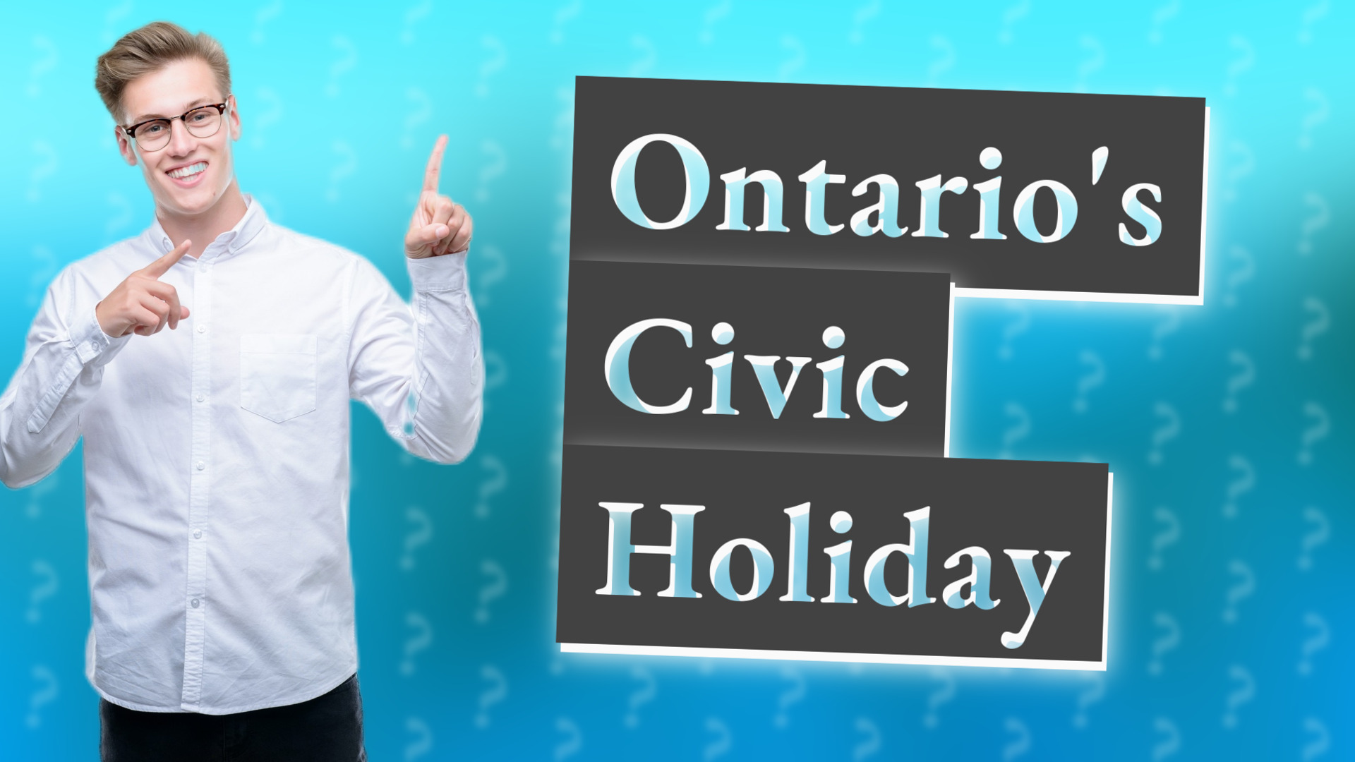 Ontario's Civic Holiday