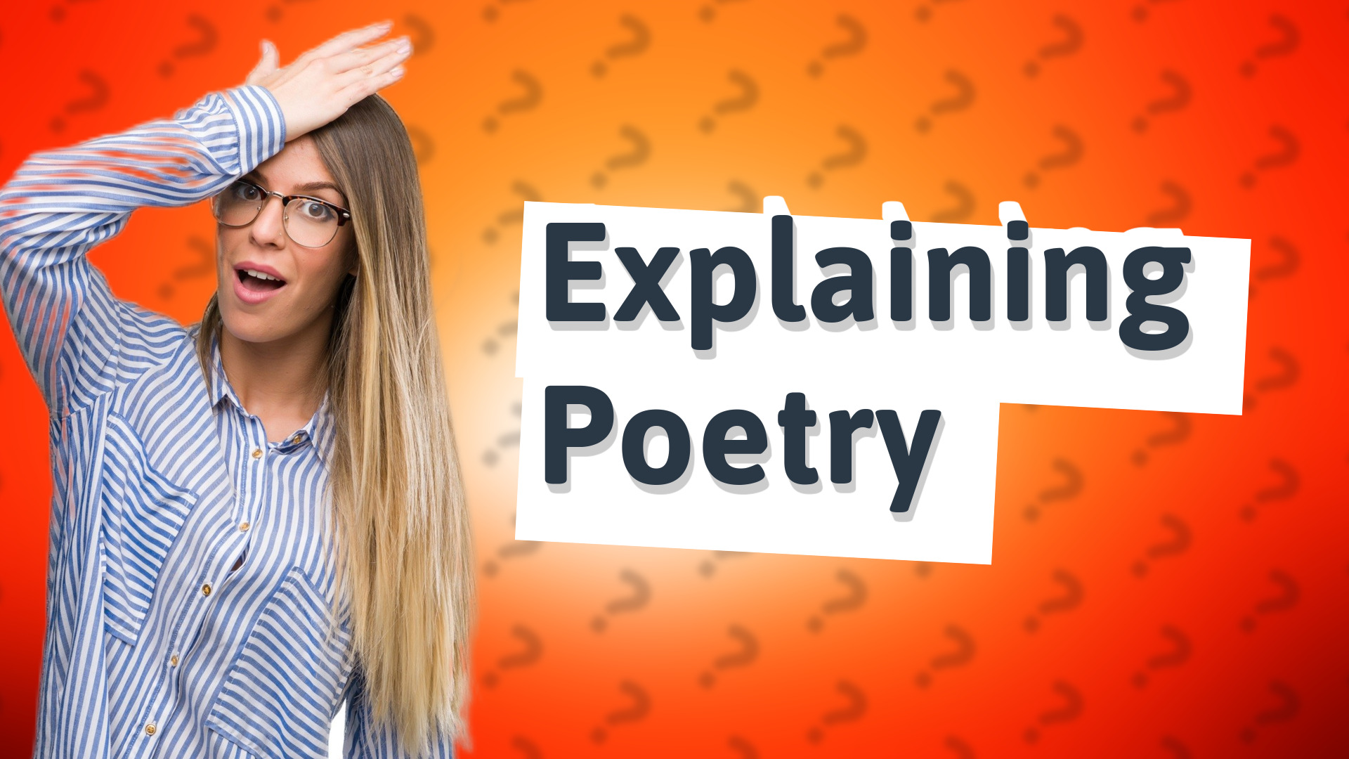 Explaining Poetry