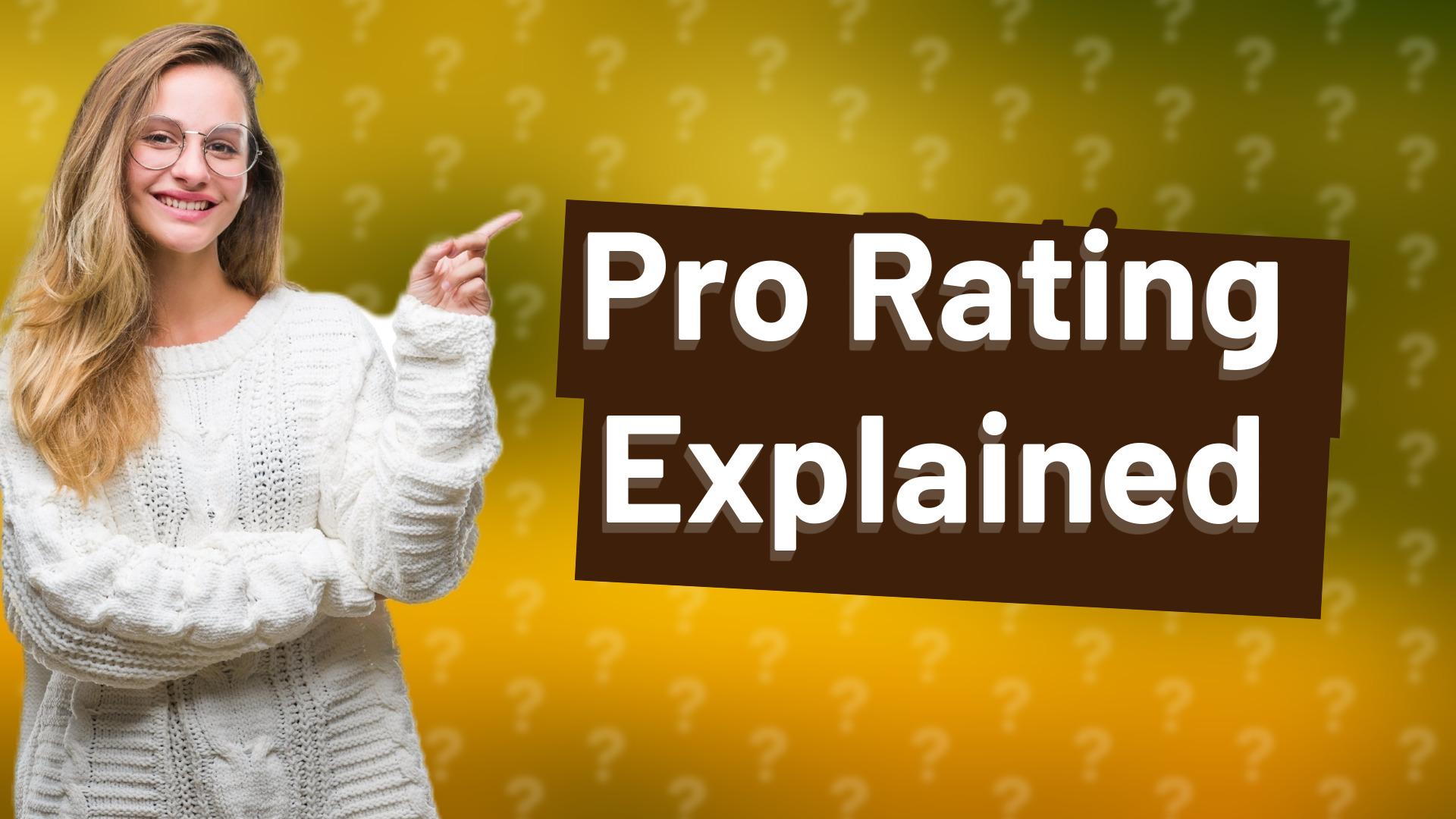 Pro Rating Explained