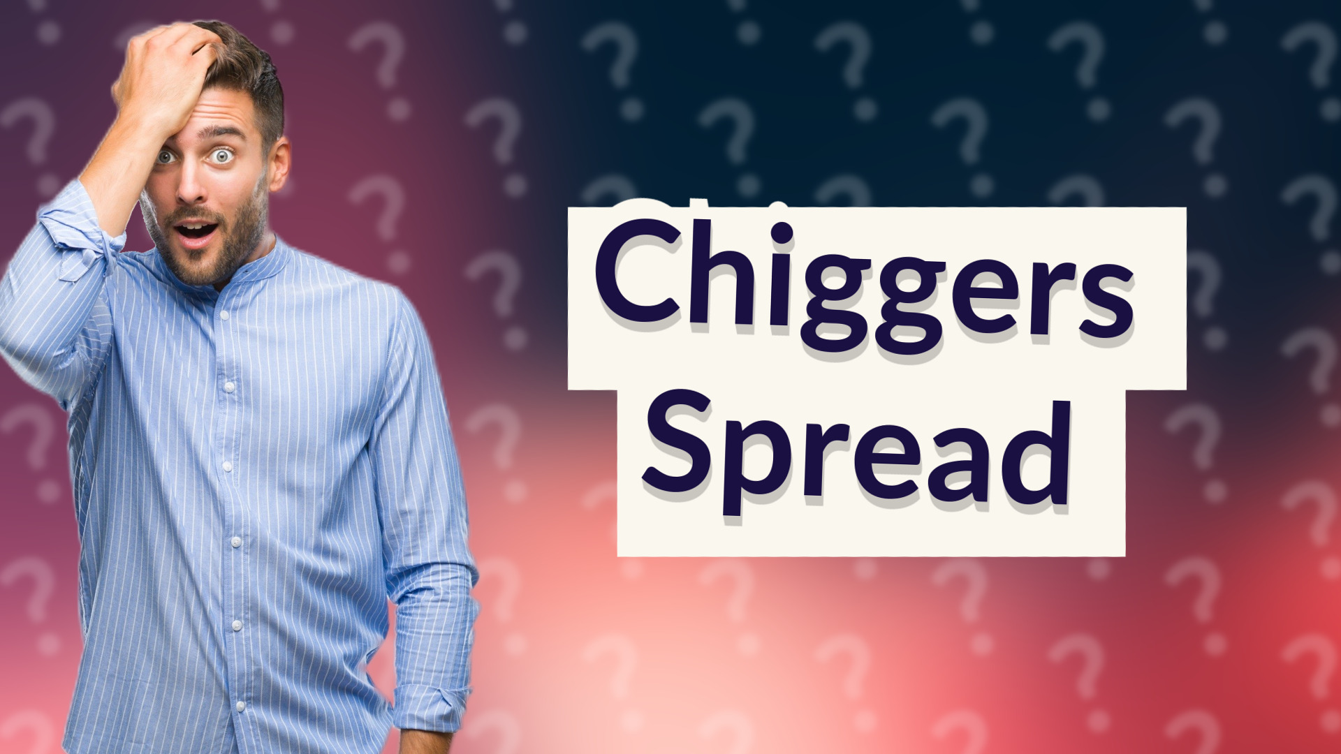 Chiggers Spread
