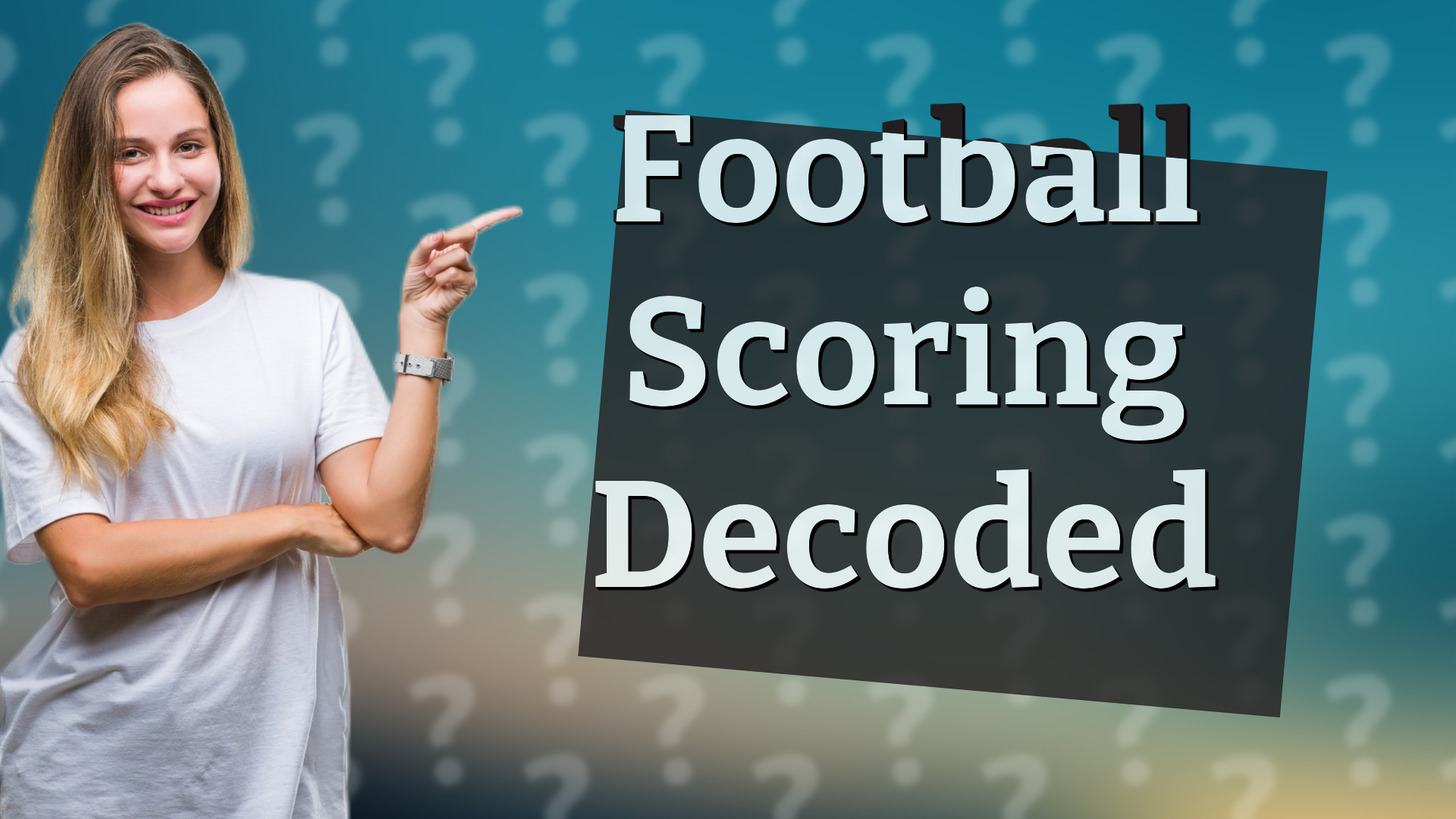 Football Scoring Decoded