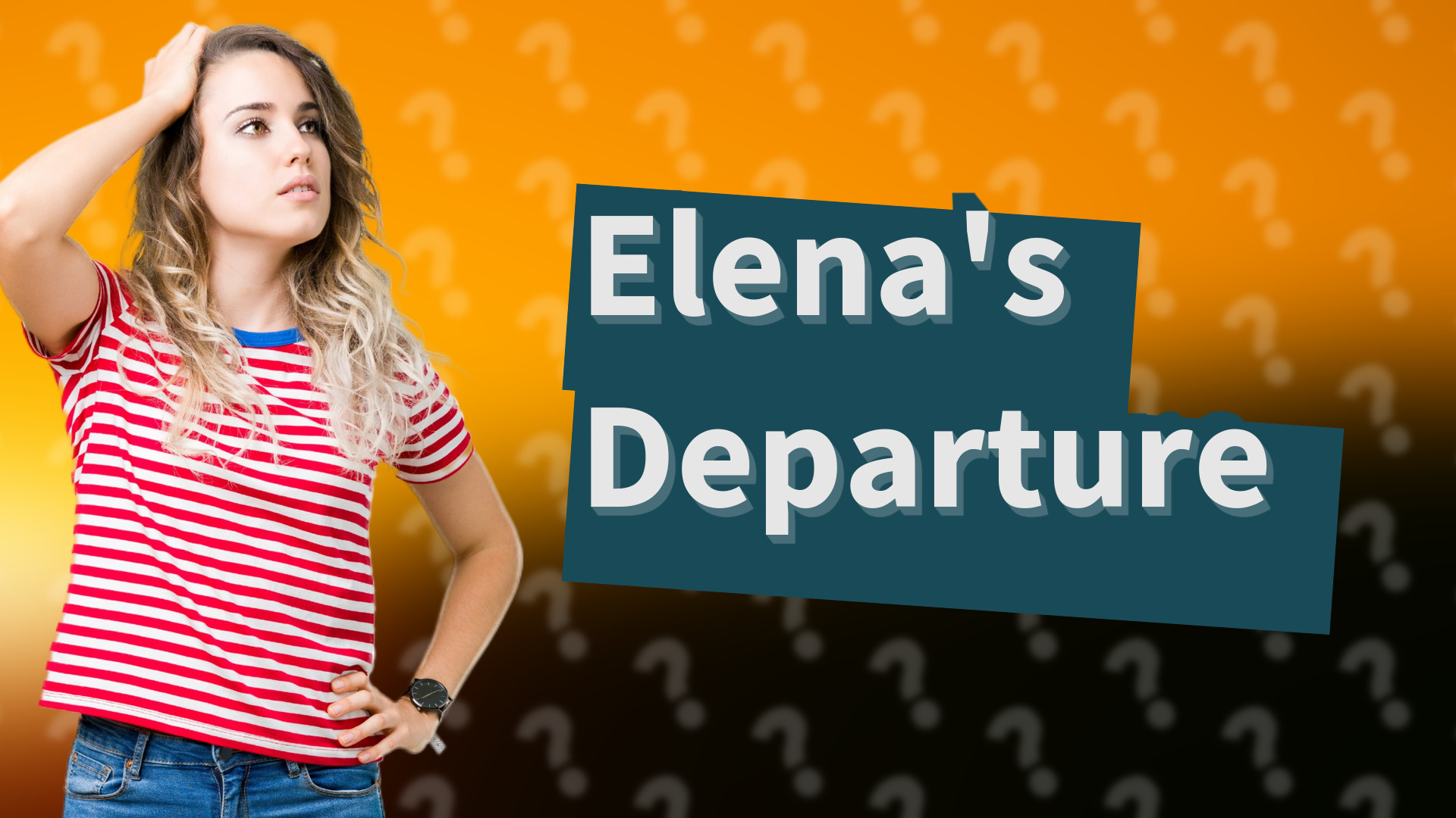 Elena's Departure