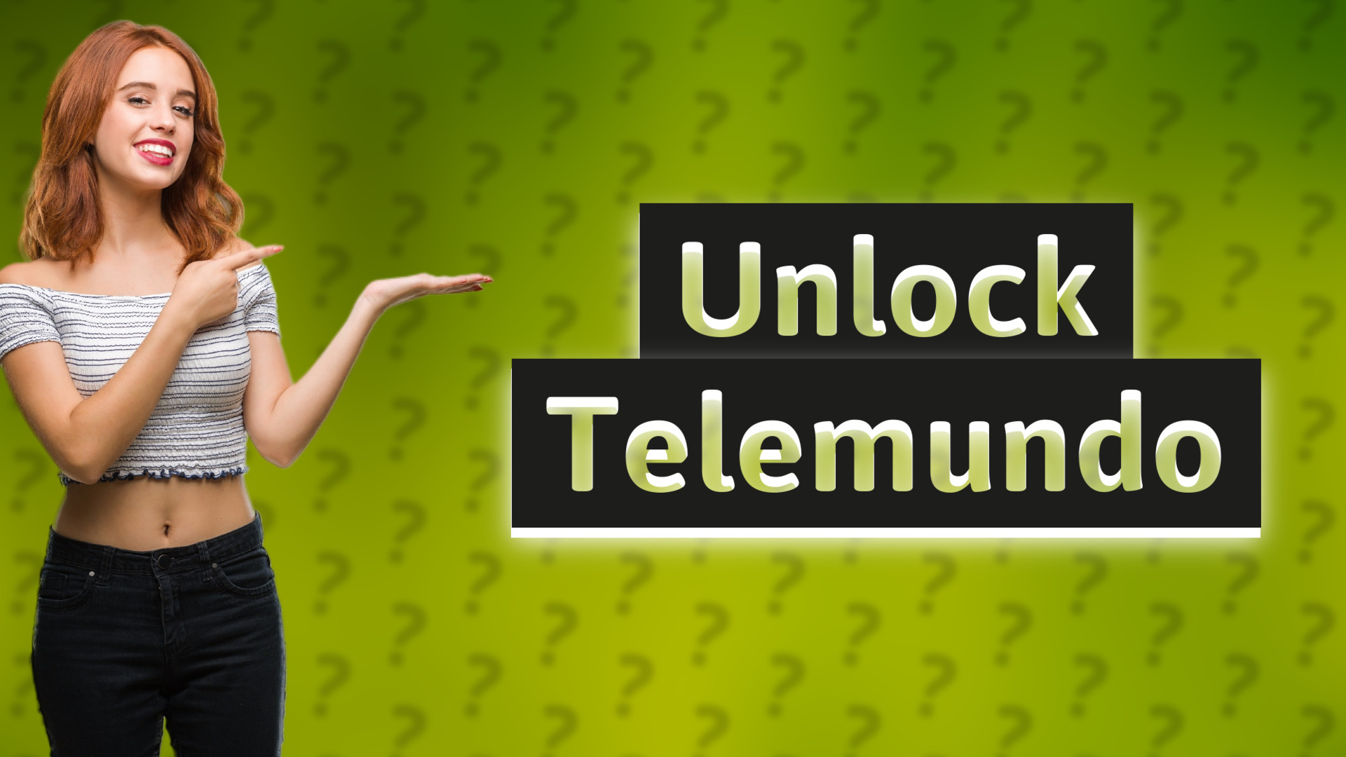 Unlock Telemundo