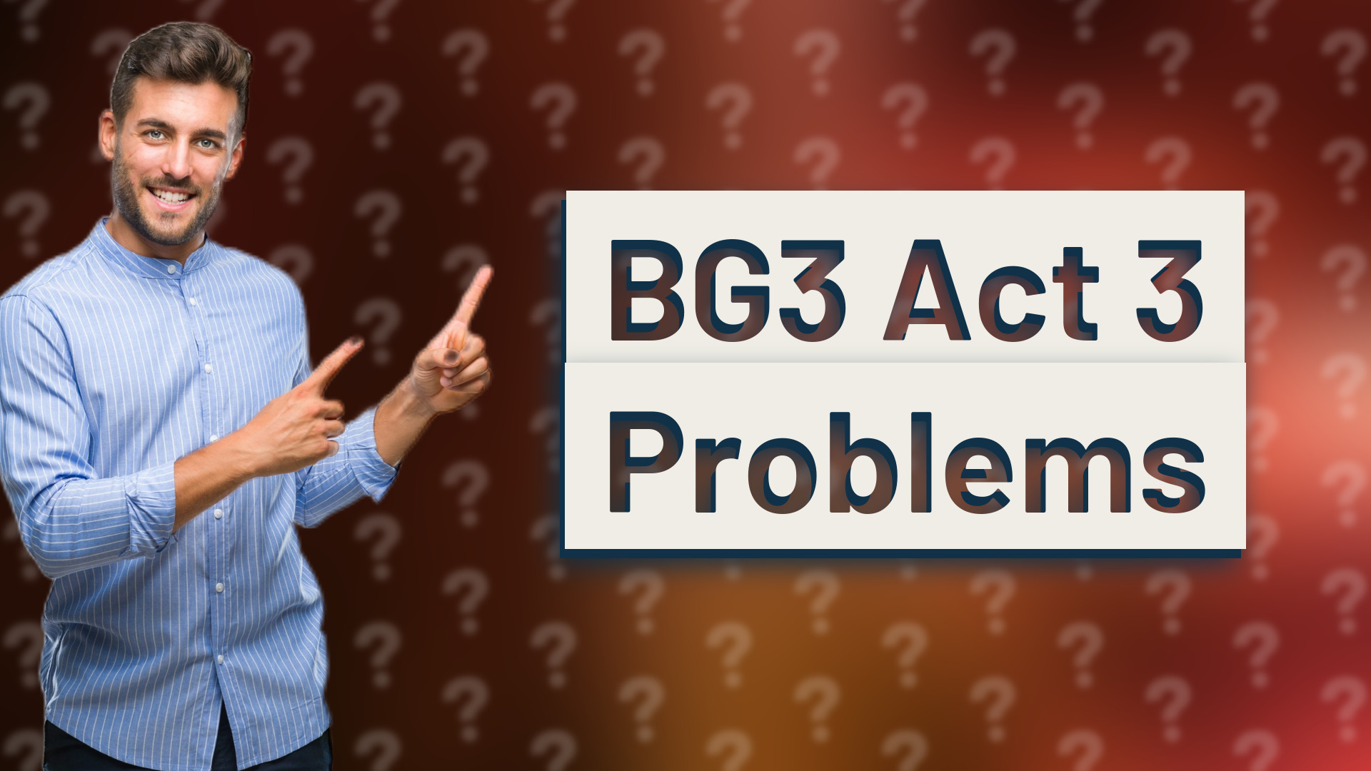 BG3 Act 3 Problems