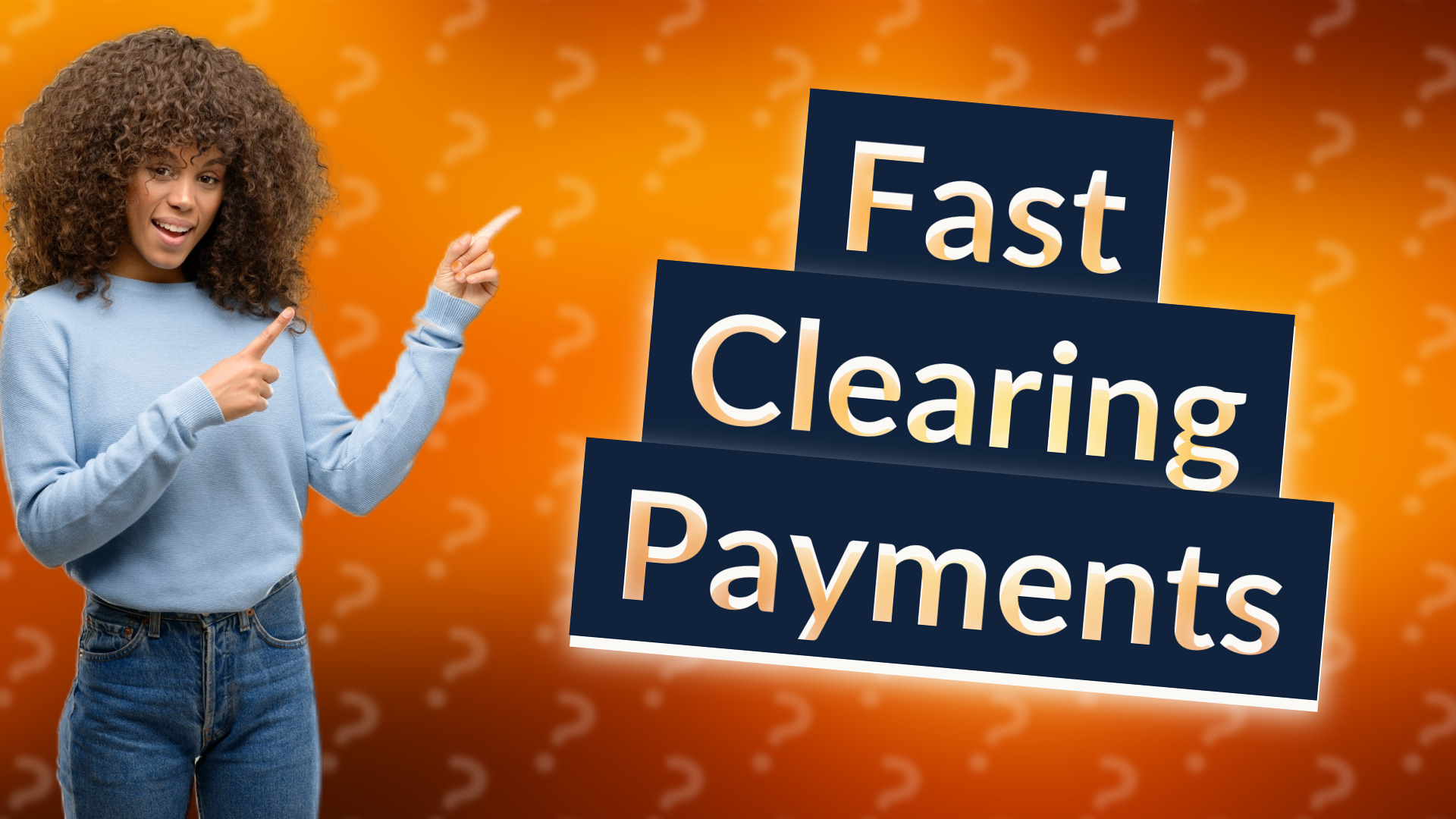 Fast Clearing Payments