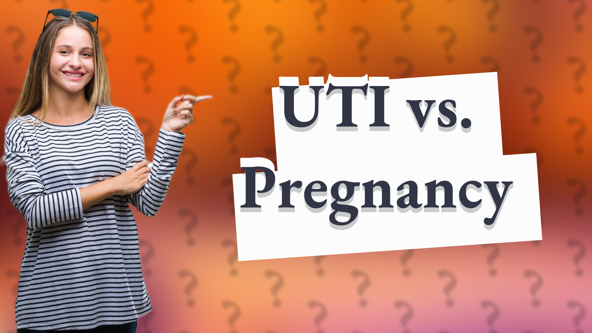 UTI vs. Pregnancy