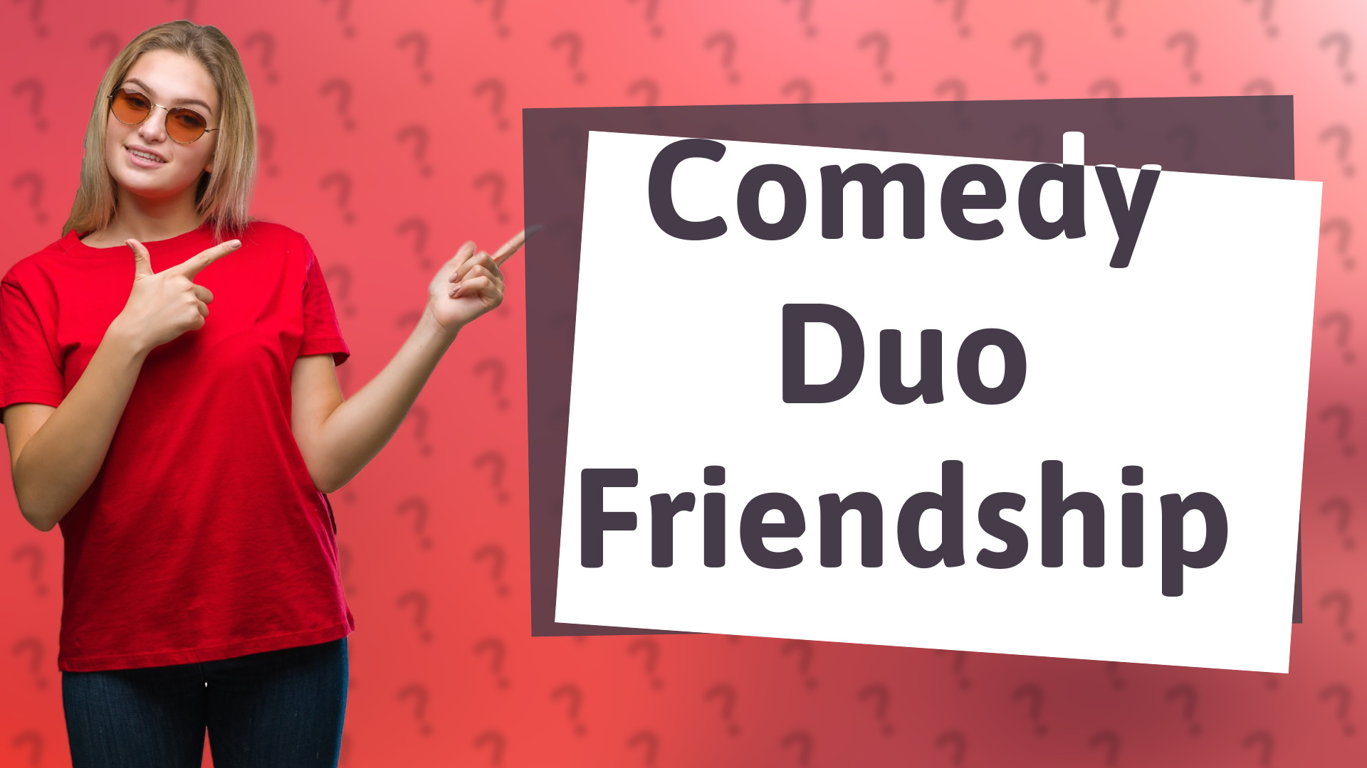 Comedy Duo Friendship