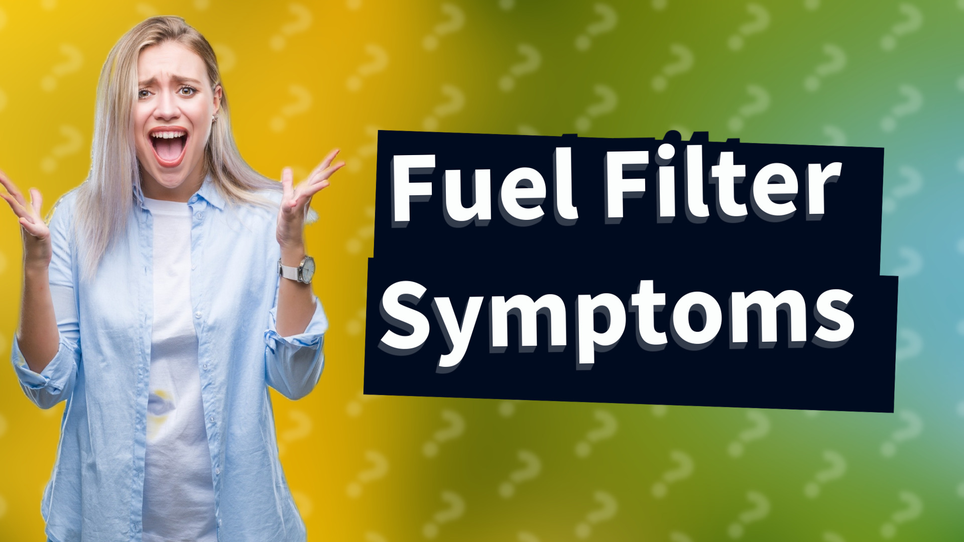 Fuel Filter Symptoms