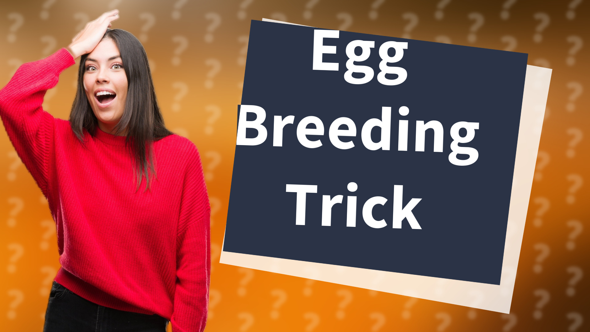 Egg Breeding Trick