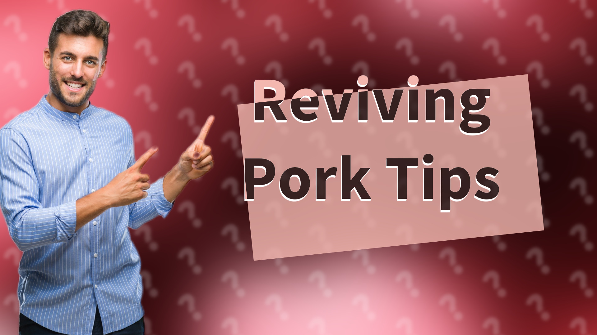 Reviving Pork Tips