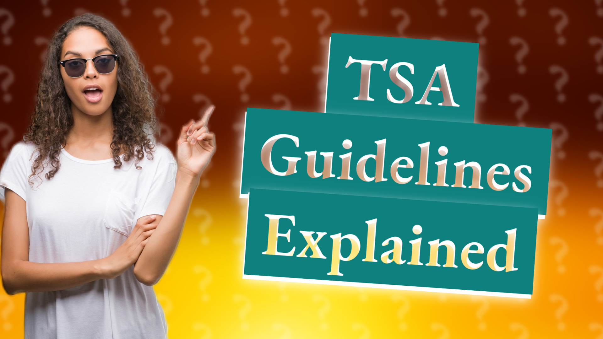 TSA Guidelines Explained