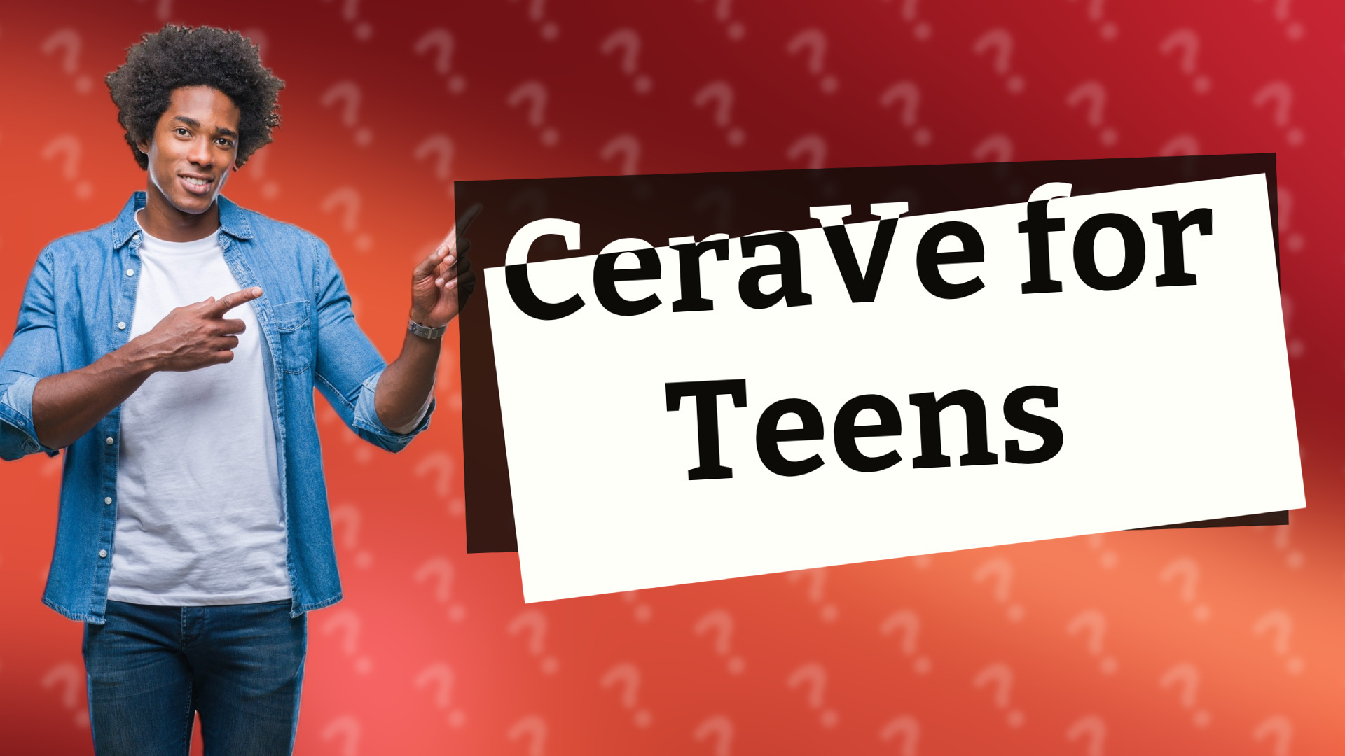 CeraVe for Teens