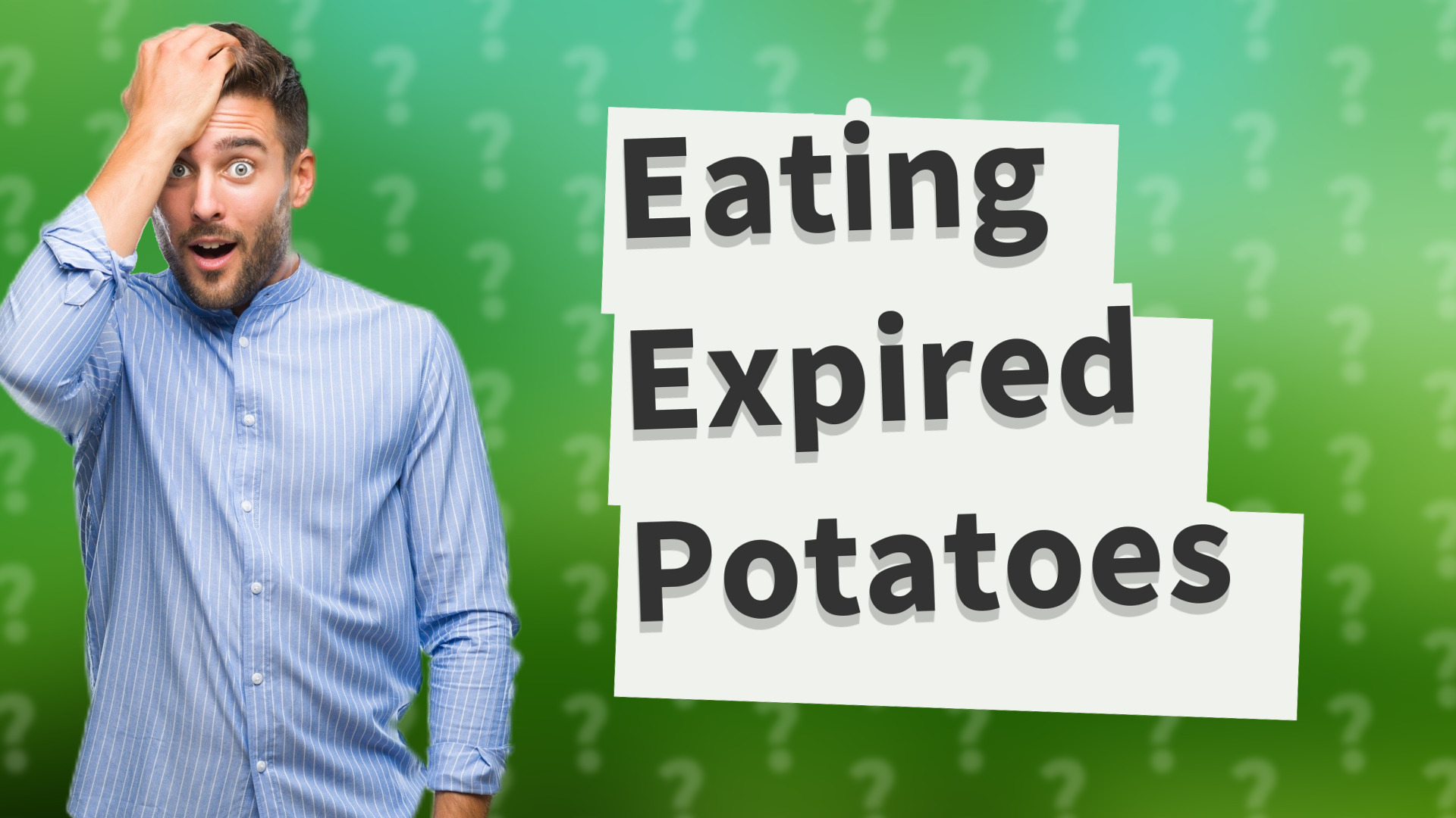 Eating Expired Potatoes