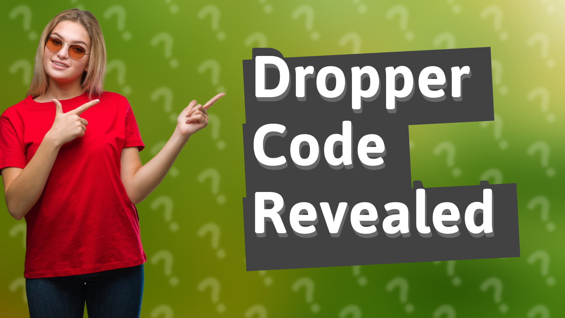 Dropper Code Revealed