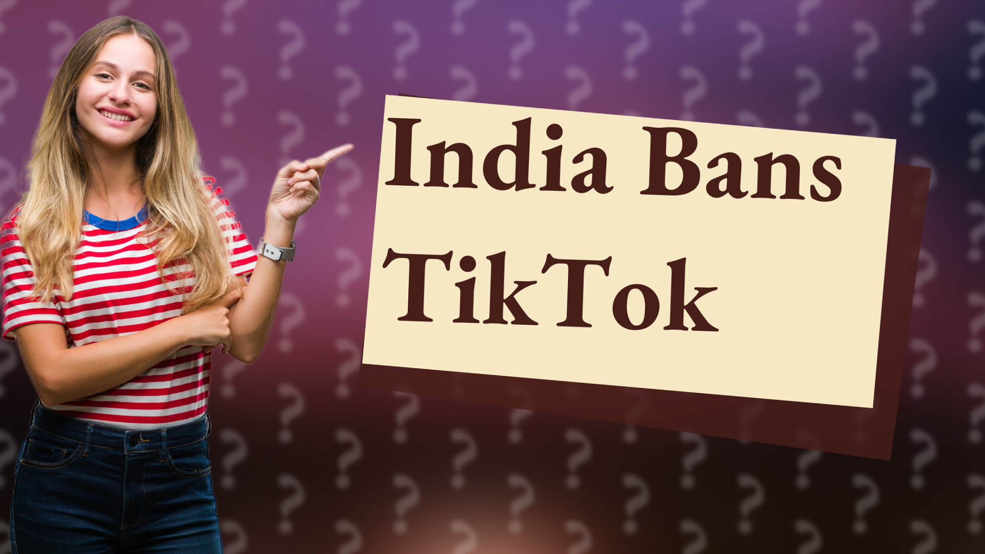 India Bans TikTok