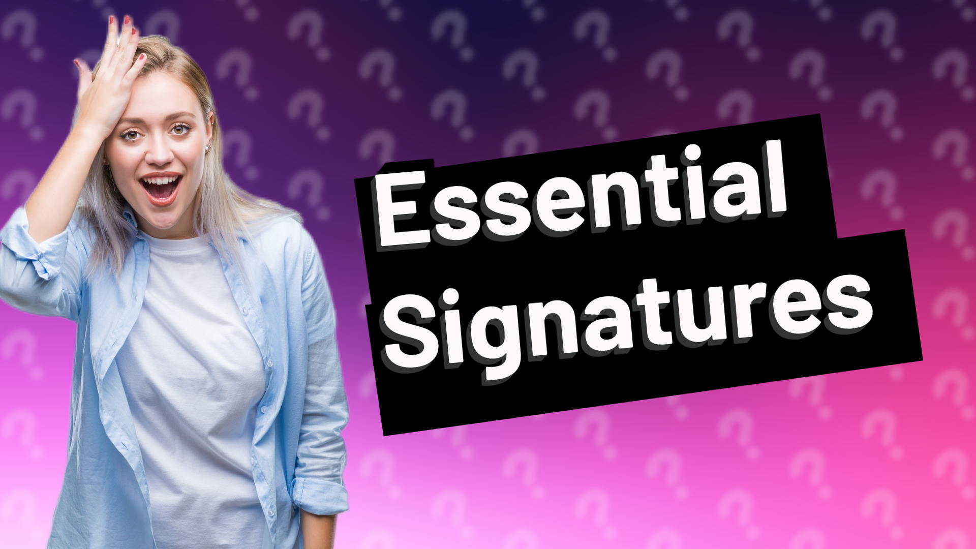 Essential Signatures