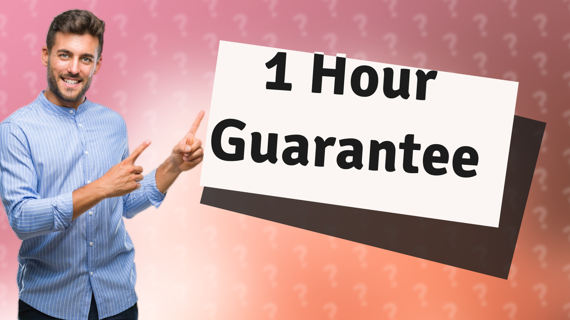 1 Hour Guarantee